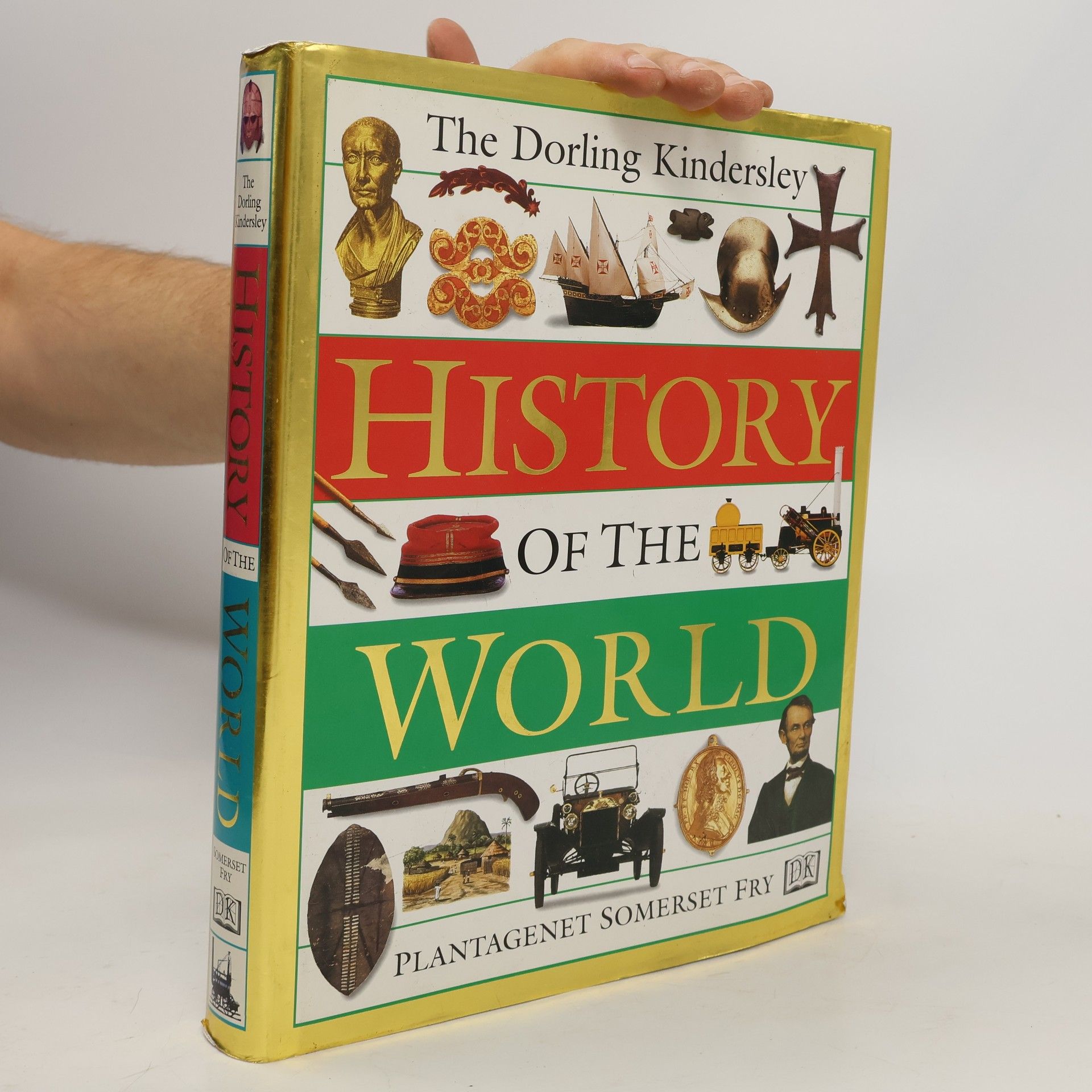 Plantagenet Somerset Fry The Dorling Kindersley history of the world
