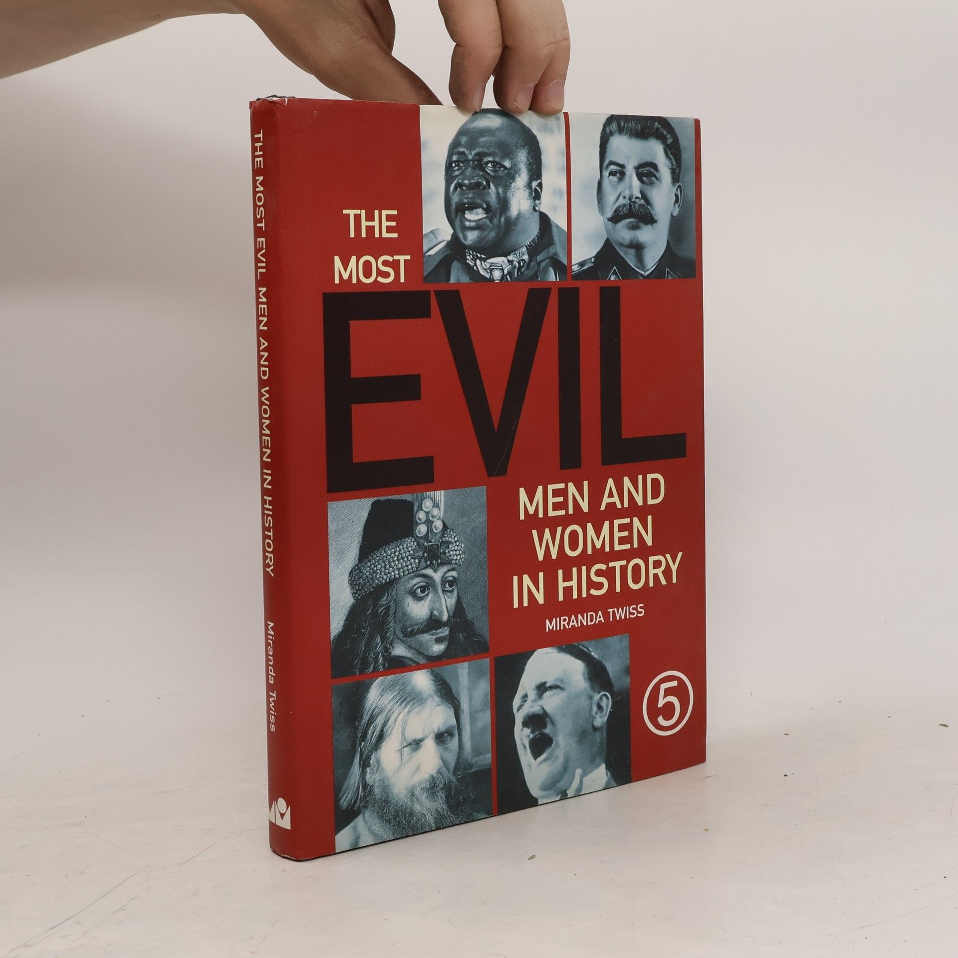 Miranda Twiss The Most Evil Men and Women in History