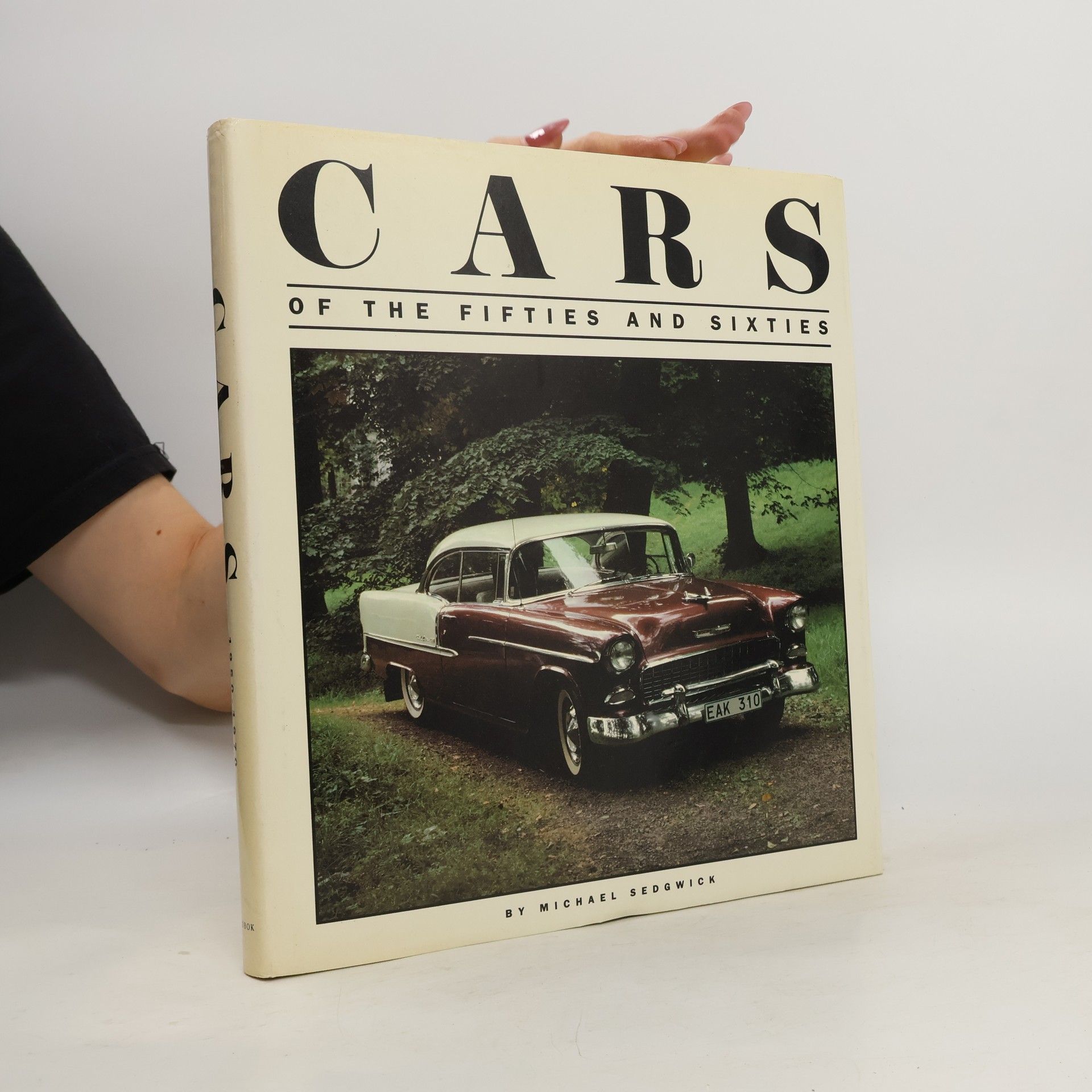 Michael Sedgwick Cars of the Fifties and Sixties