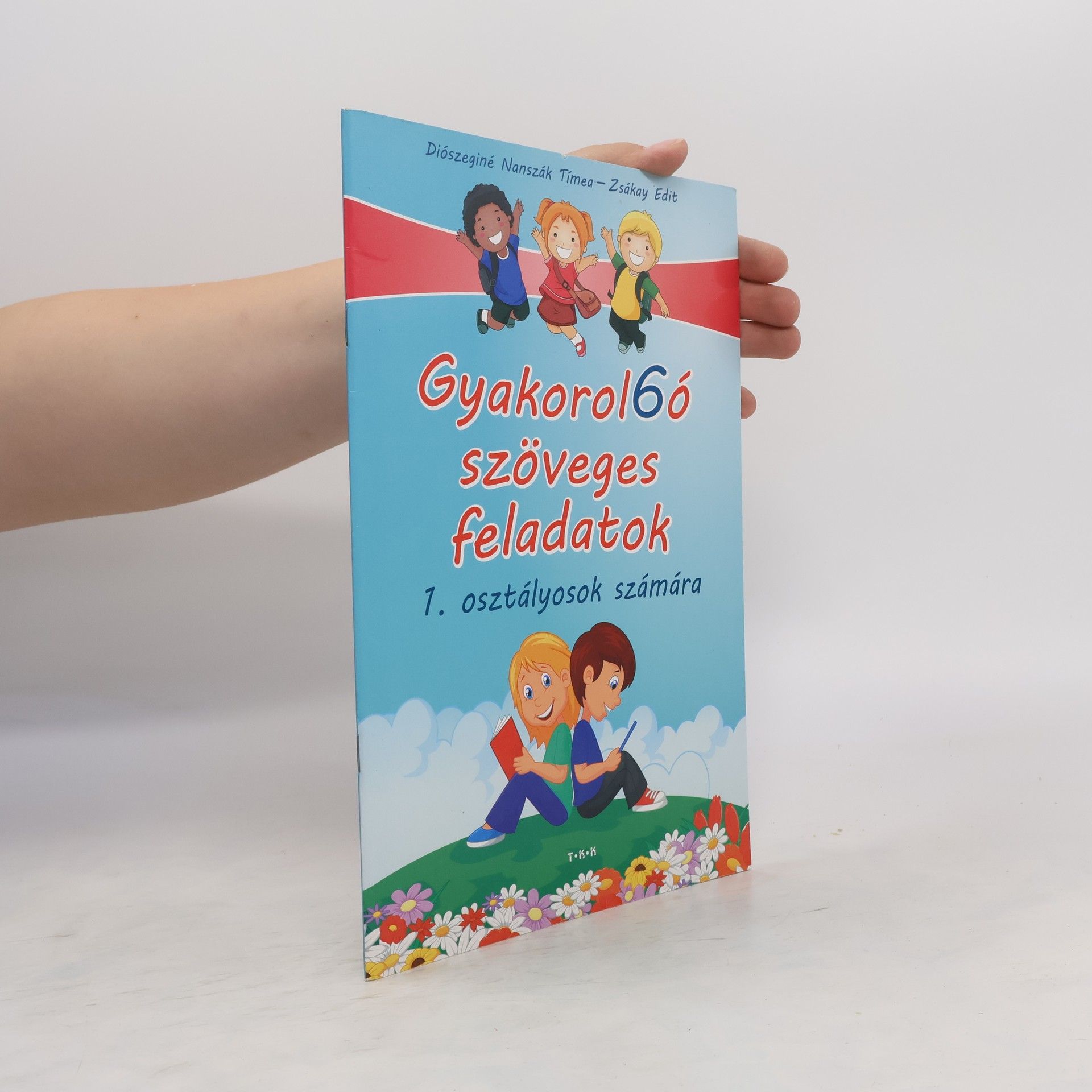 Collectif d'auteurs Gyakorol6ó szöveges feladatok