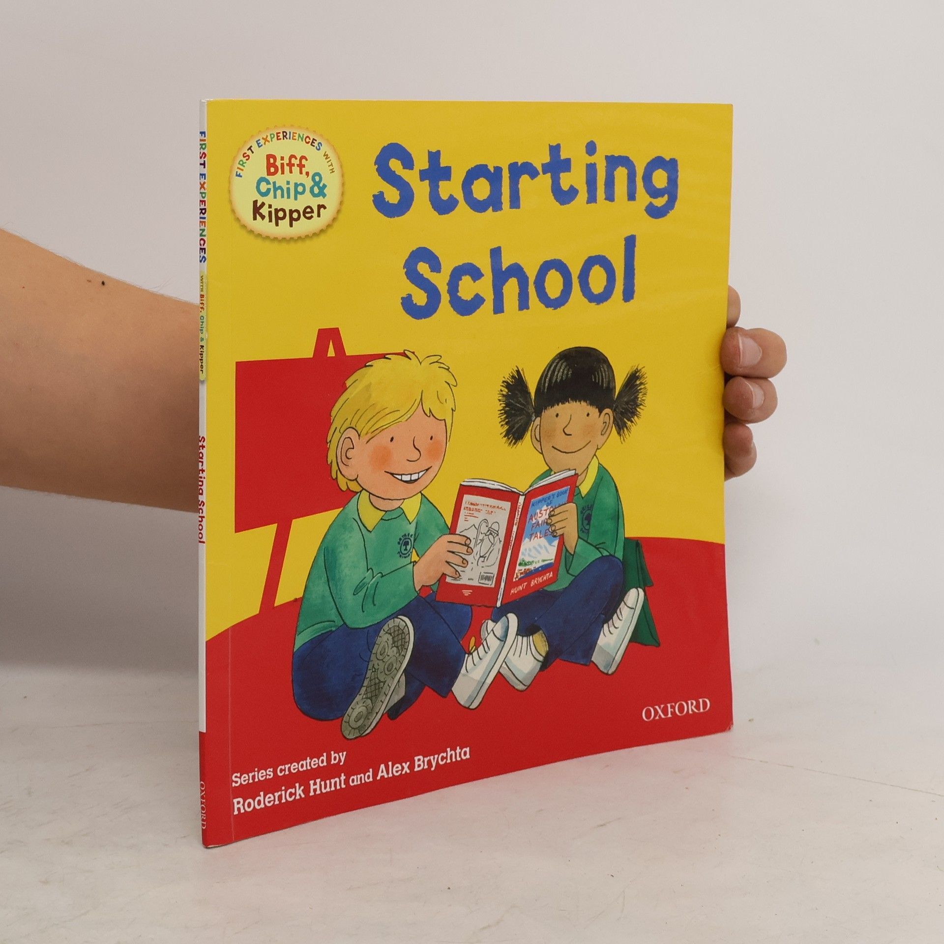 Roderick Hunt Oxford Reading Tree: Read With Biff, Chip & Kipper First Experiences Starting School