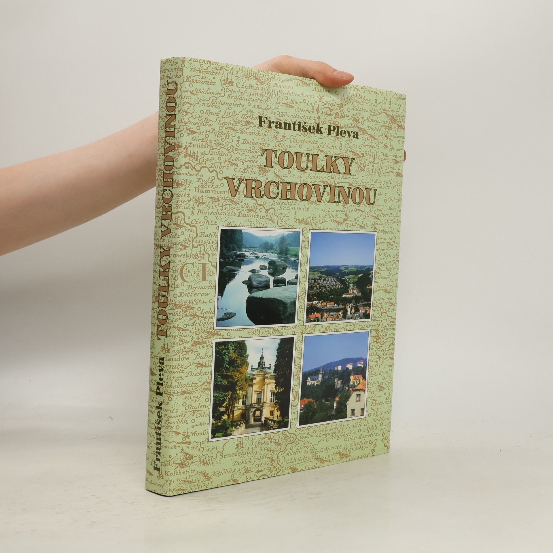 František Pleva Toulky Vrchovinou