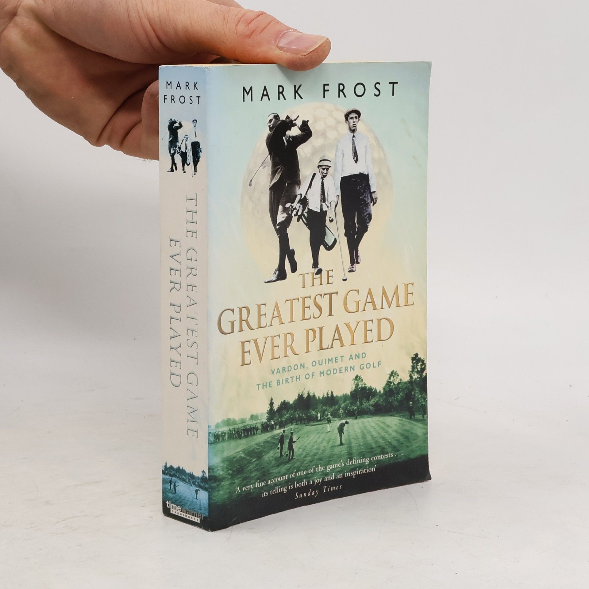 Mark Frost The greatest game ever played