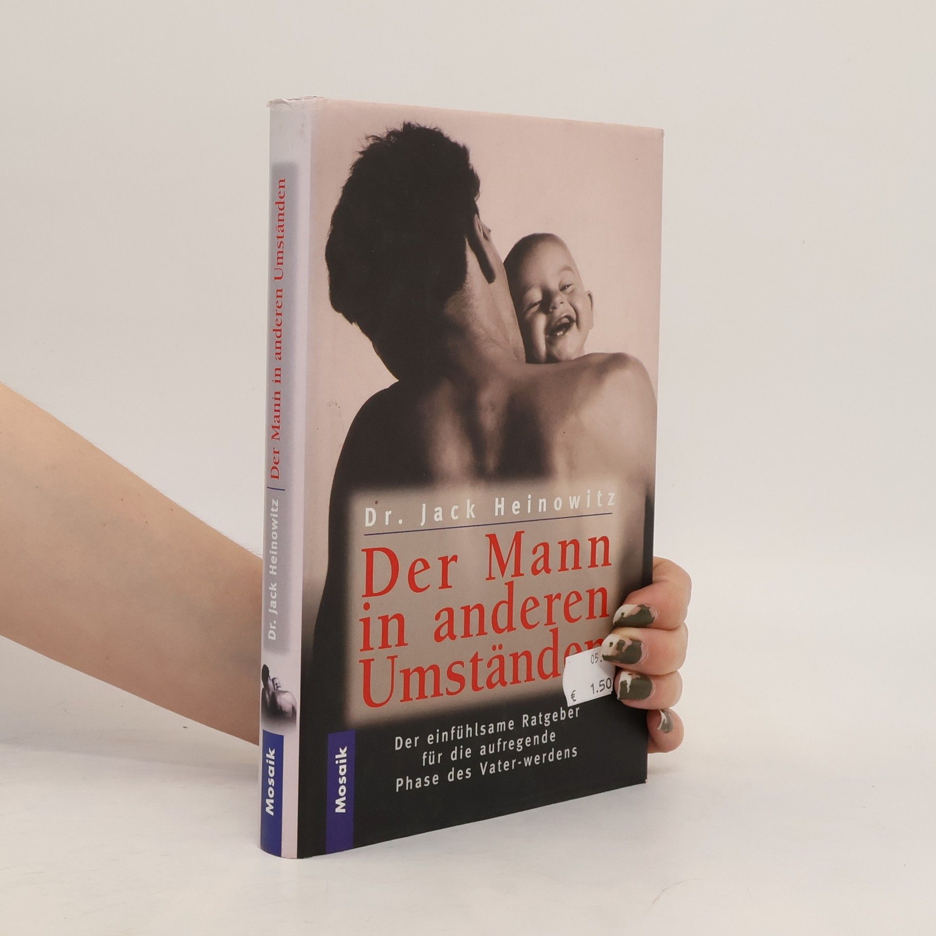 Jack Heinowitz Der Mann in anderen Umständen