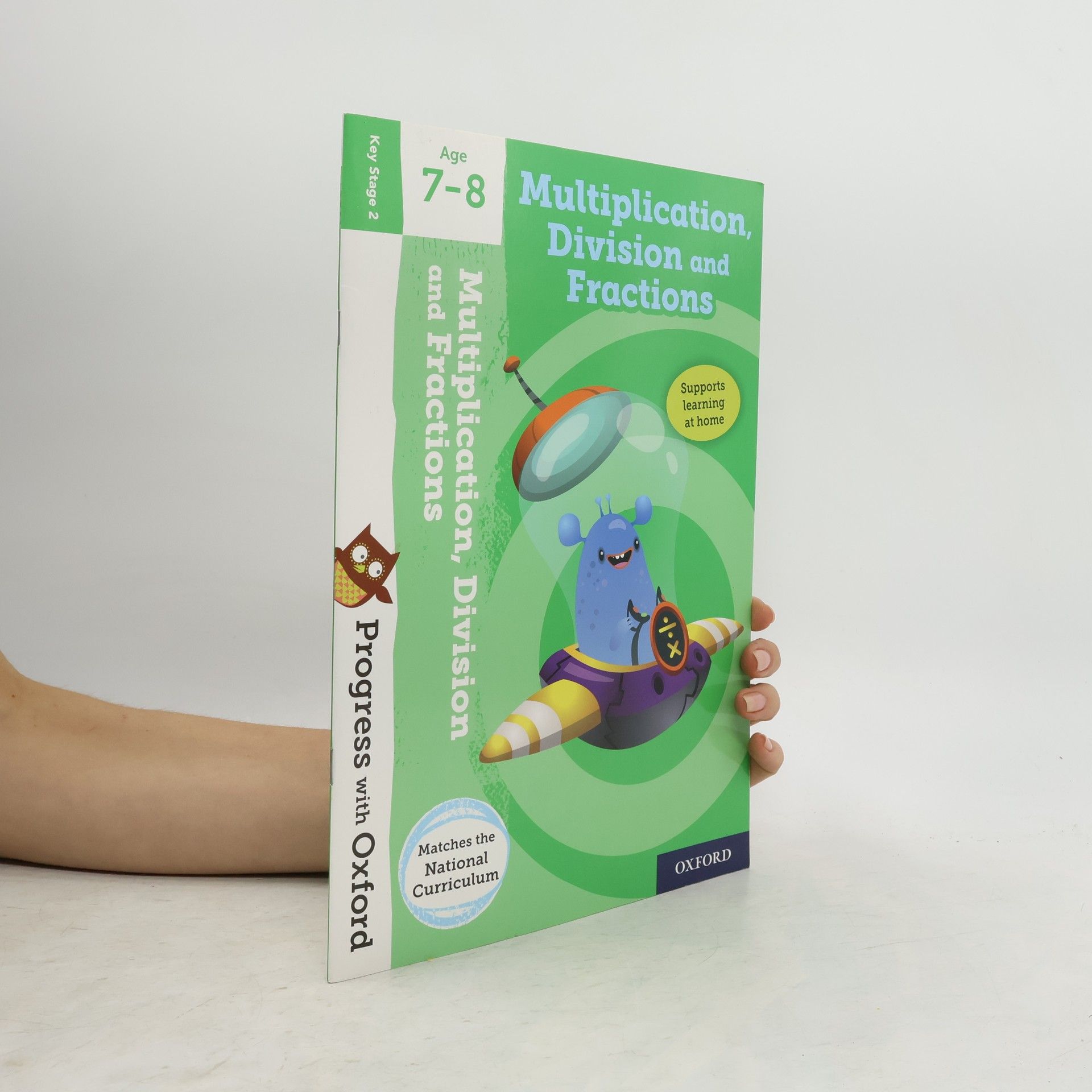 Paul Hodges Progress with Oxford: Multiplication, Division and Fractions Age 7-8