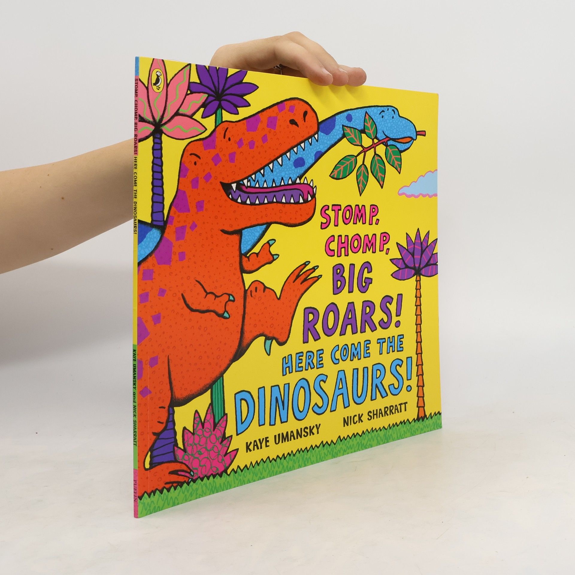 Kaye Umansky Stomp, Chomp, Big Roars! Here Come the Dinosaurs!