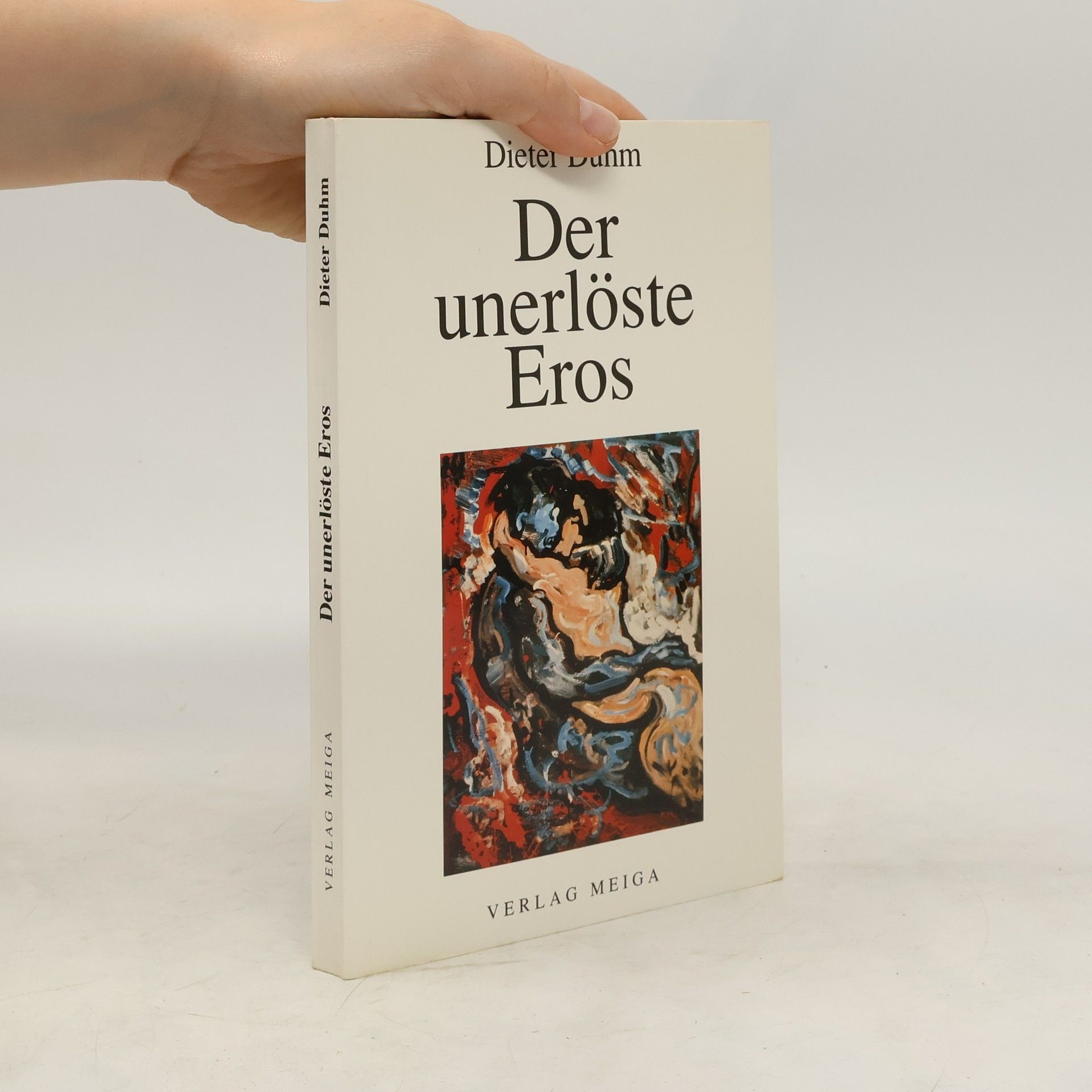 Dieter Duhm Der unerlöste Eros