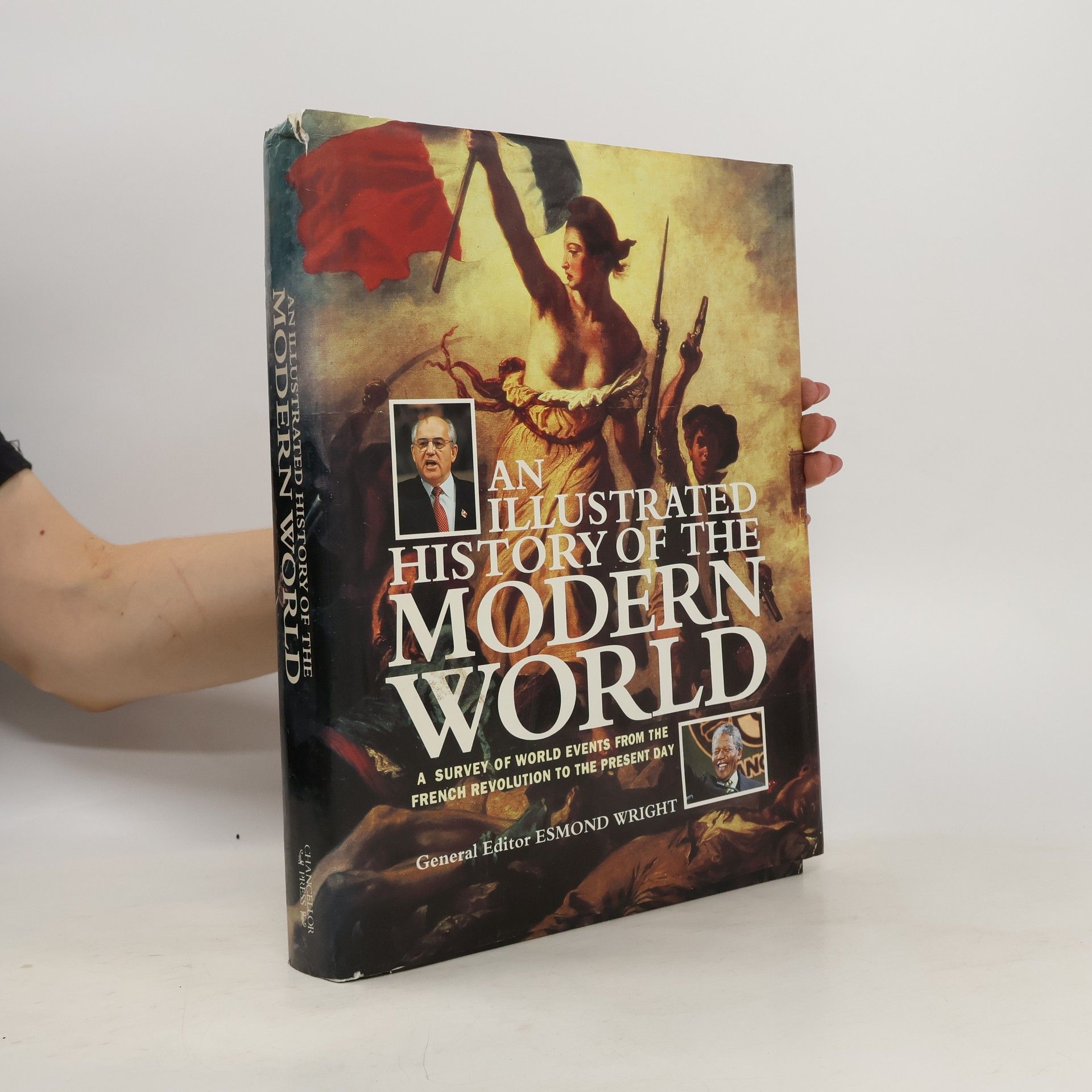 Esmond Wright An Illustrated History of the Modern World