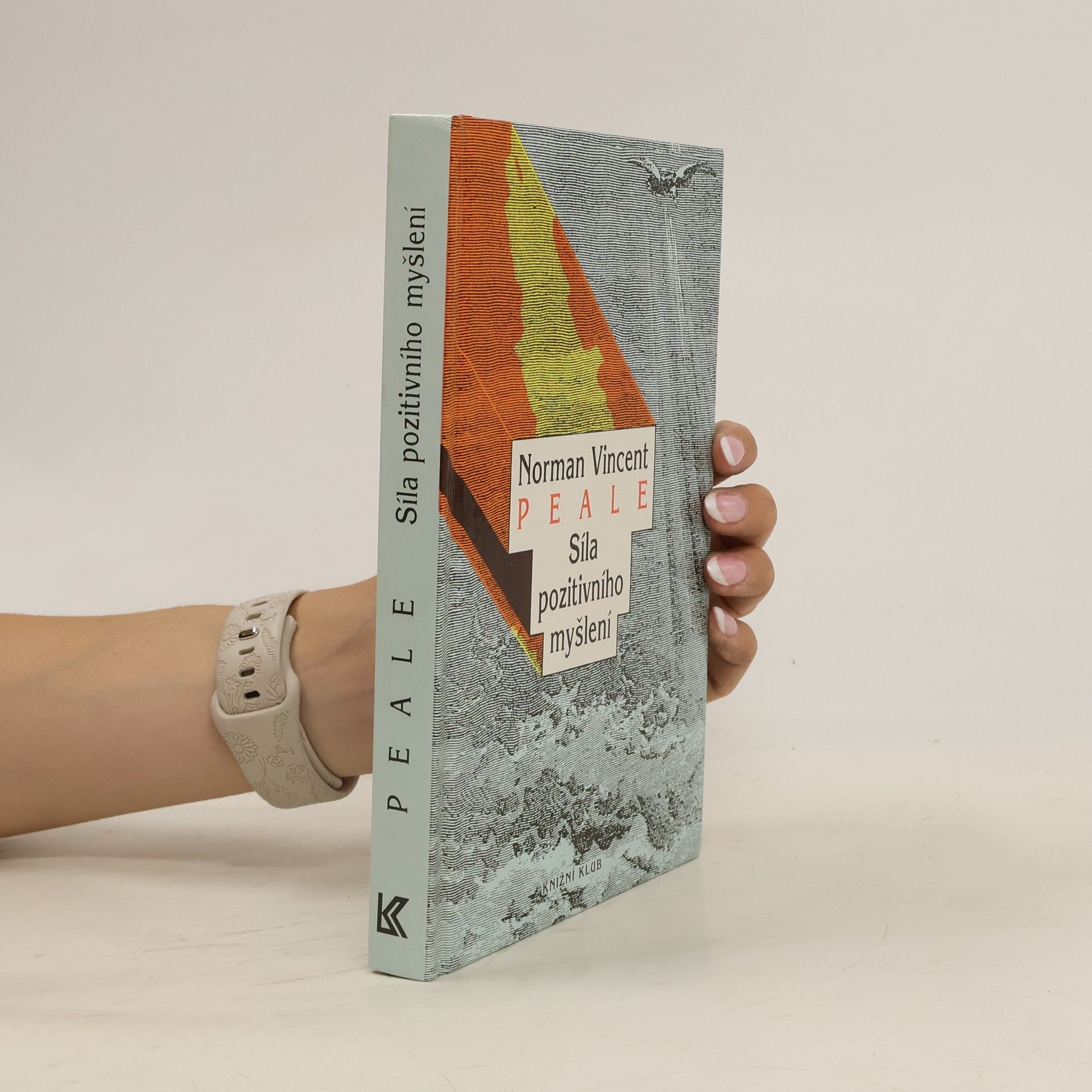 Norman Vincent Peale Síla pozitivního myšlení