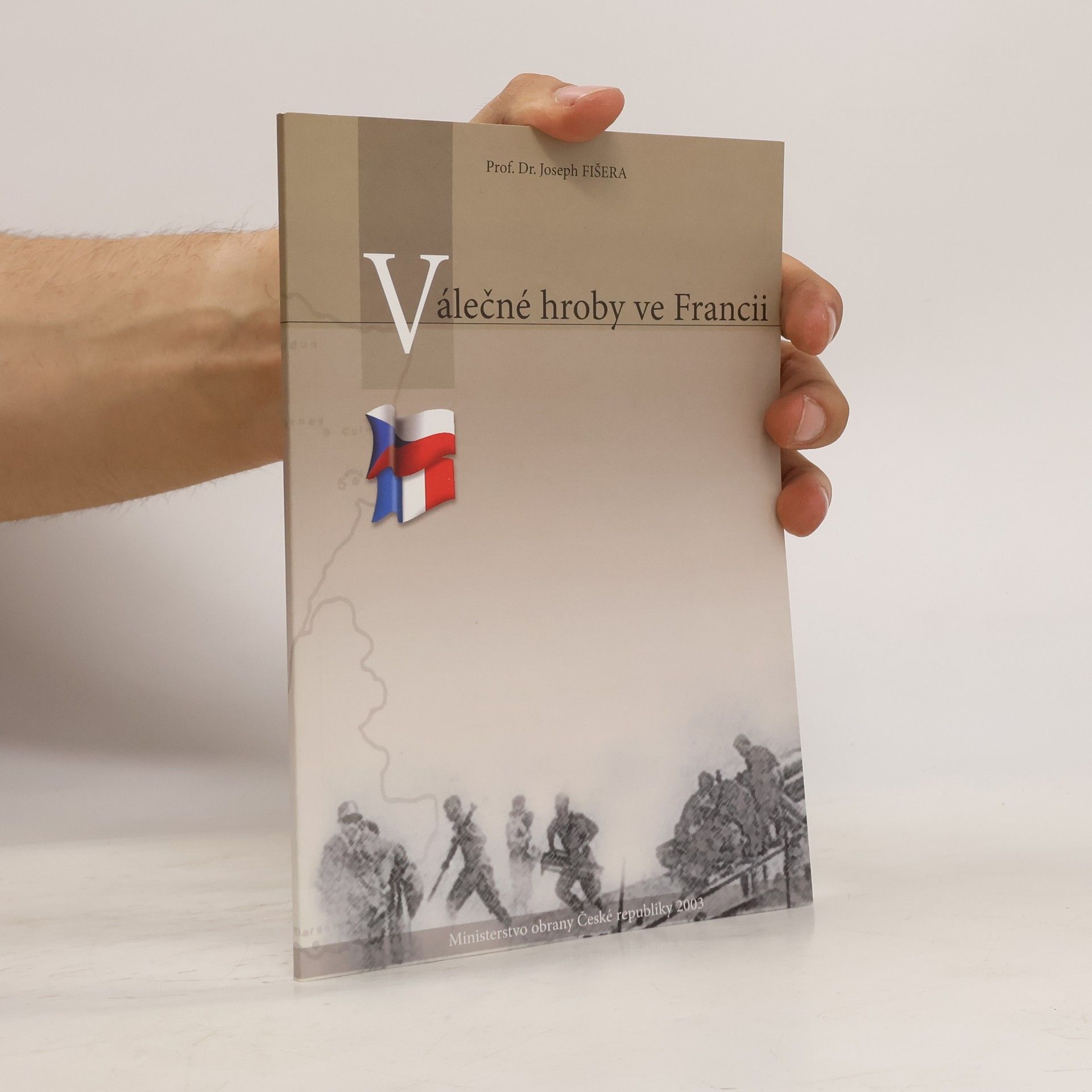 Joseph Fišera Válečné hroby ve Francii