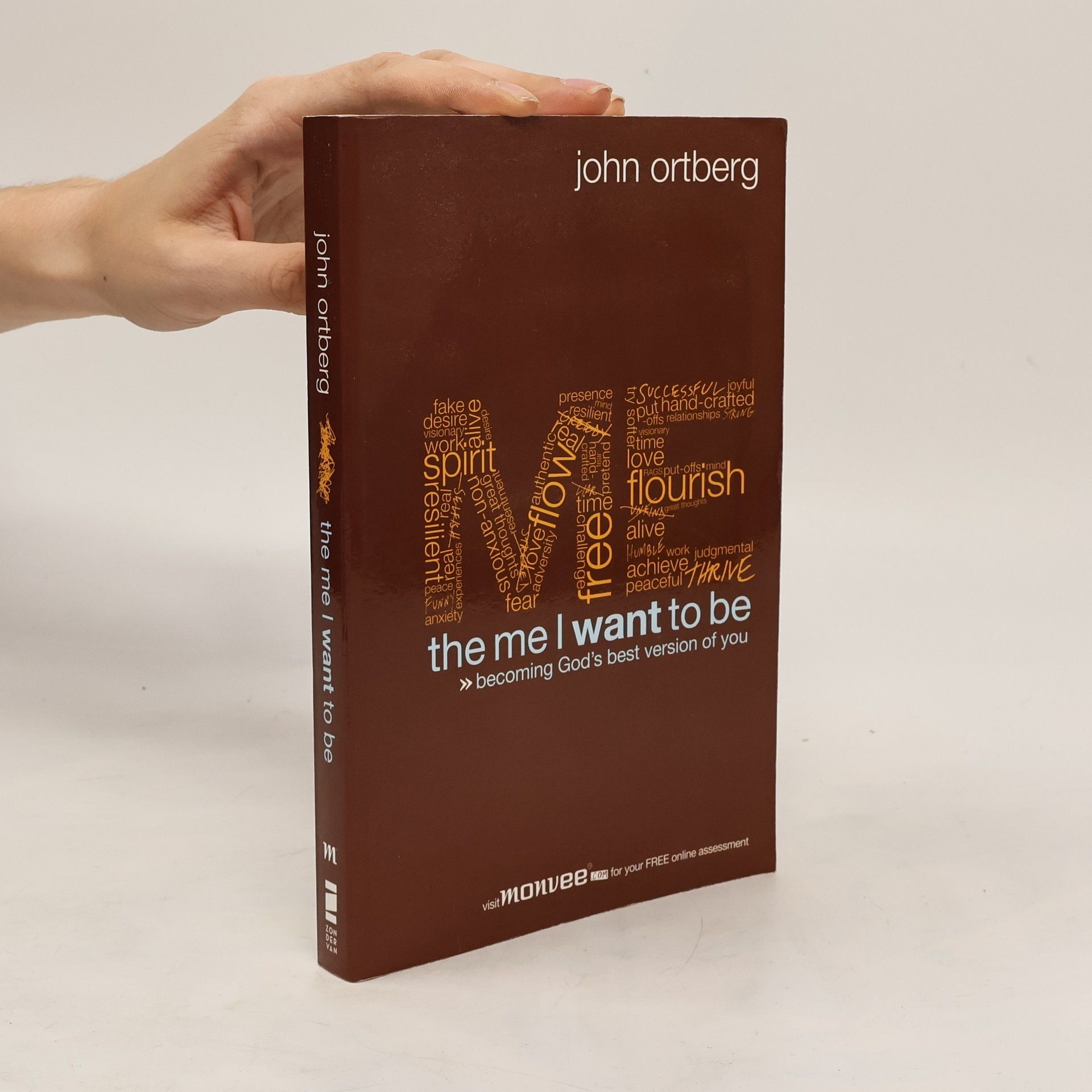 John Ortberg The Me I Want to Be