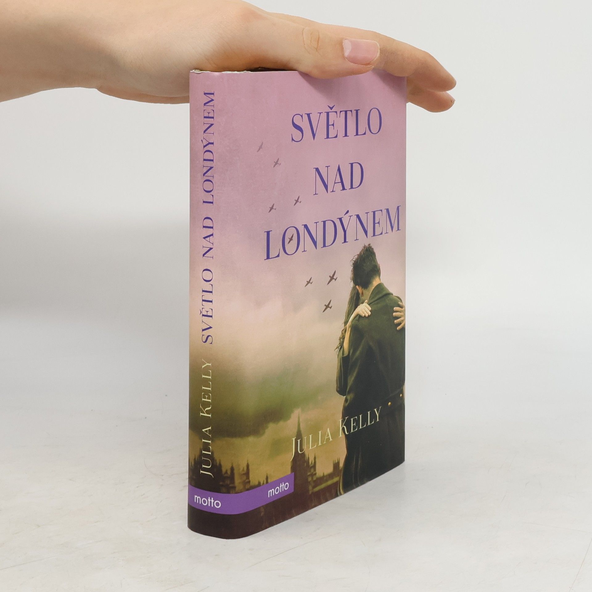 Julia Kelly Světlo nad Londýnem