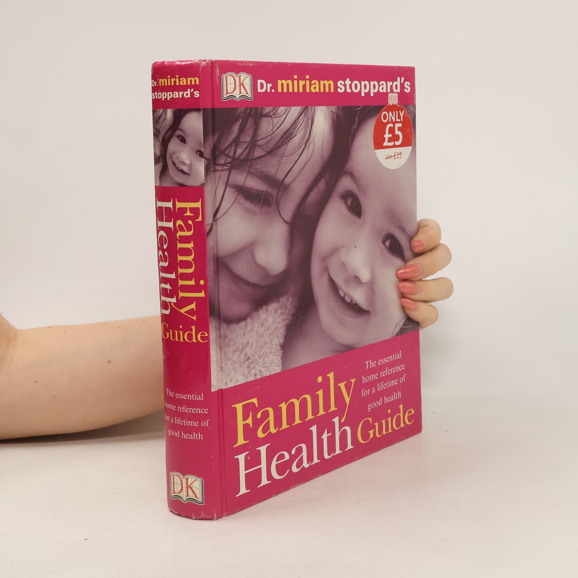 Miriam Stoppard Miriam Stoppard's Family Health Guide