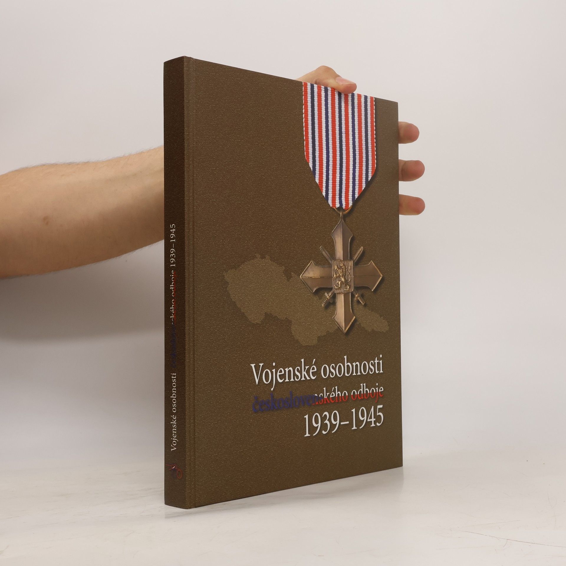 Autorenkollektiv Vojenské osobnosti československého odboje 1939–1945