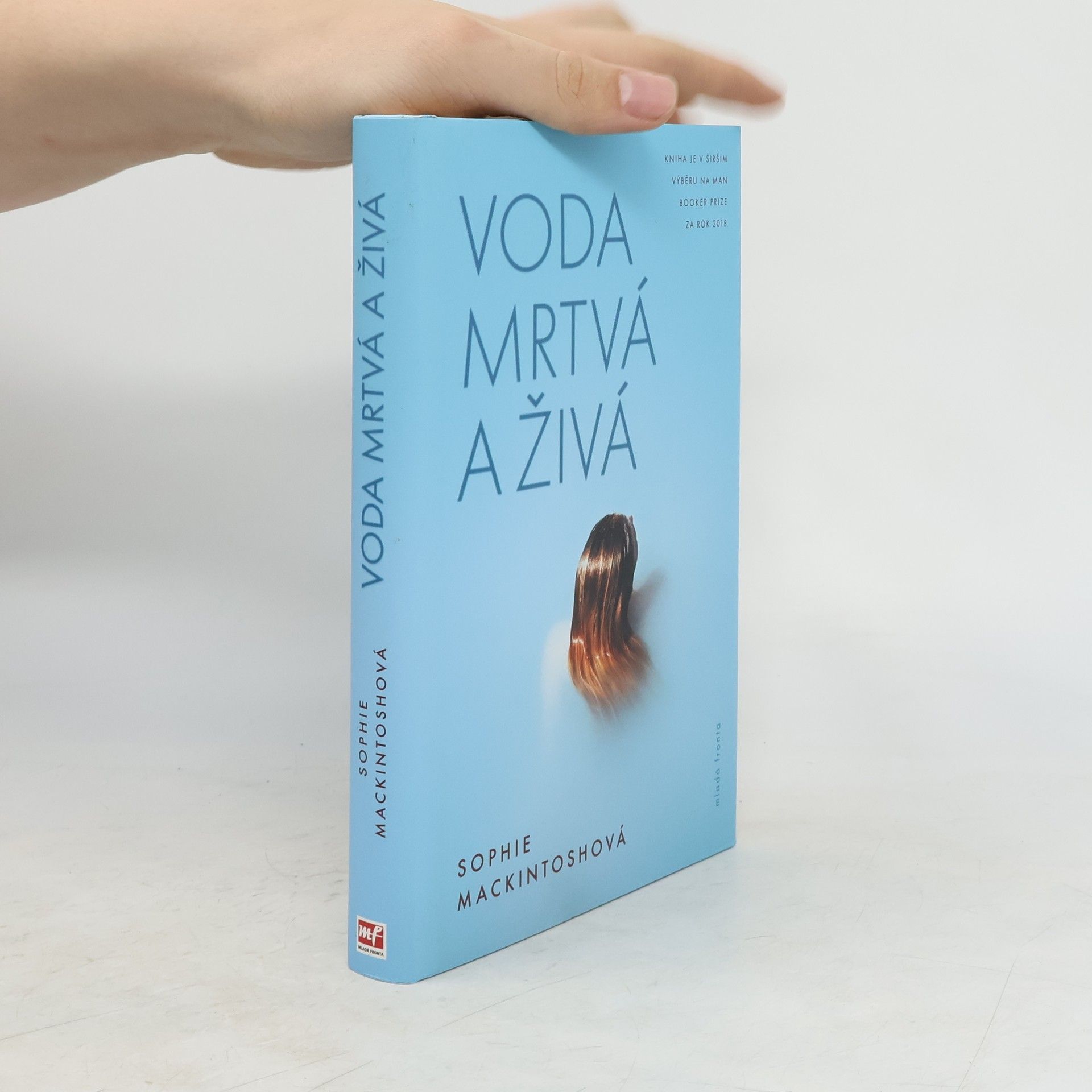Sophie Mackintosh Voda mrtvá a živá