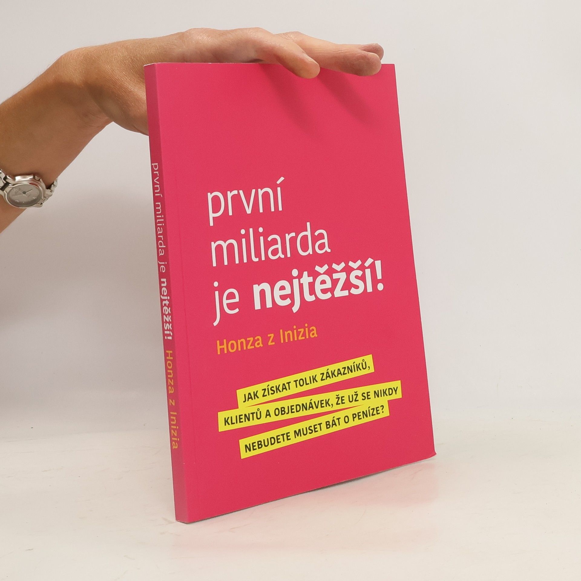 První miliarda je nejtěžší!