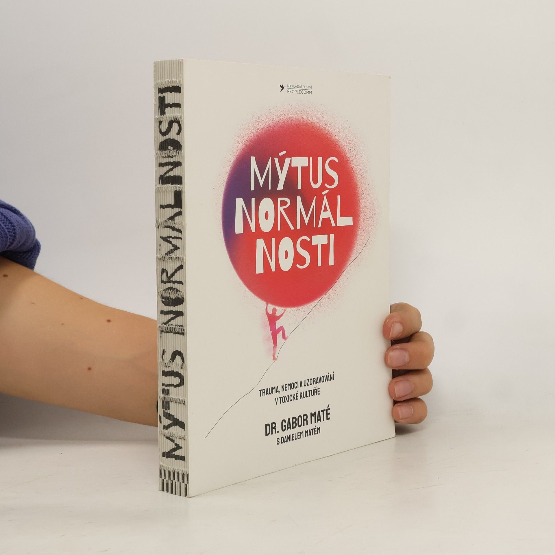 Gabor Maté Mýtus normálnosti