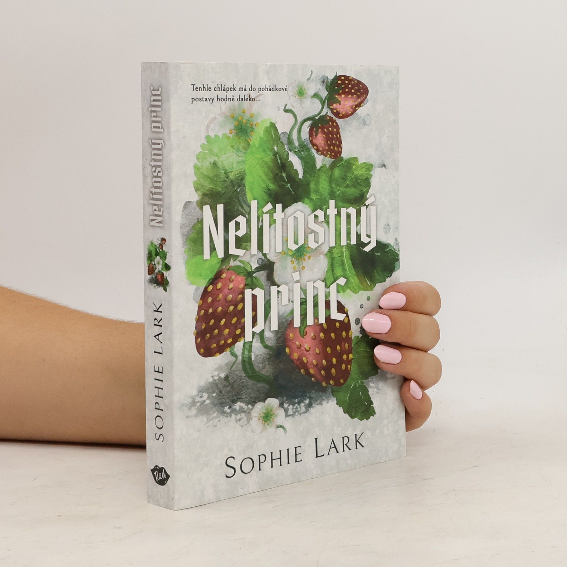 Sophie Lark Nelítostný princ