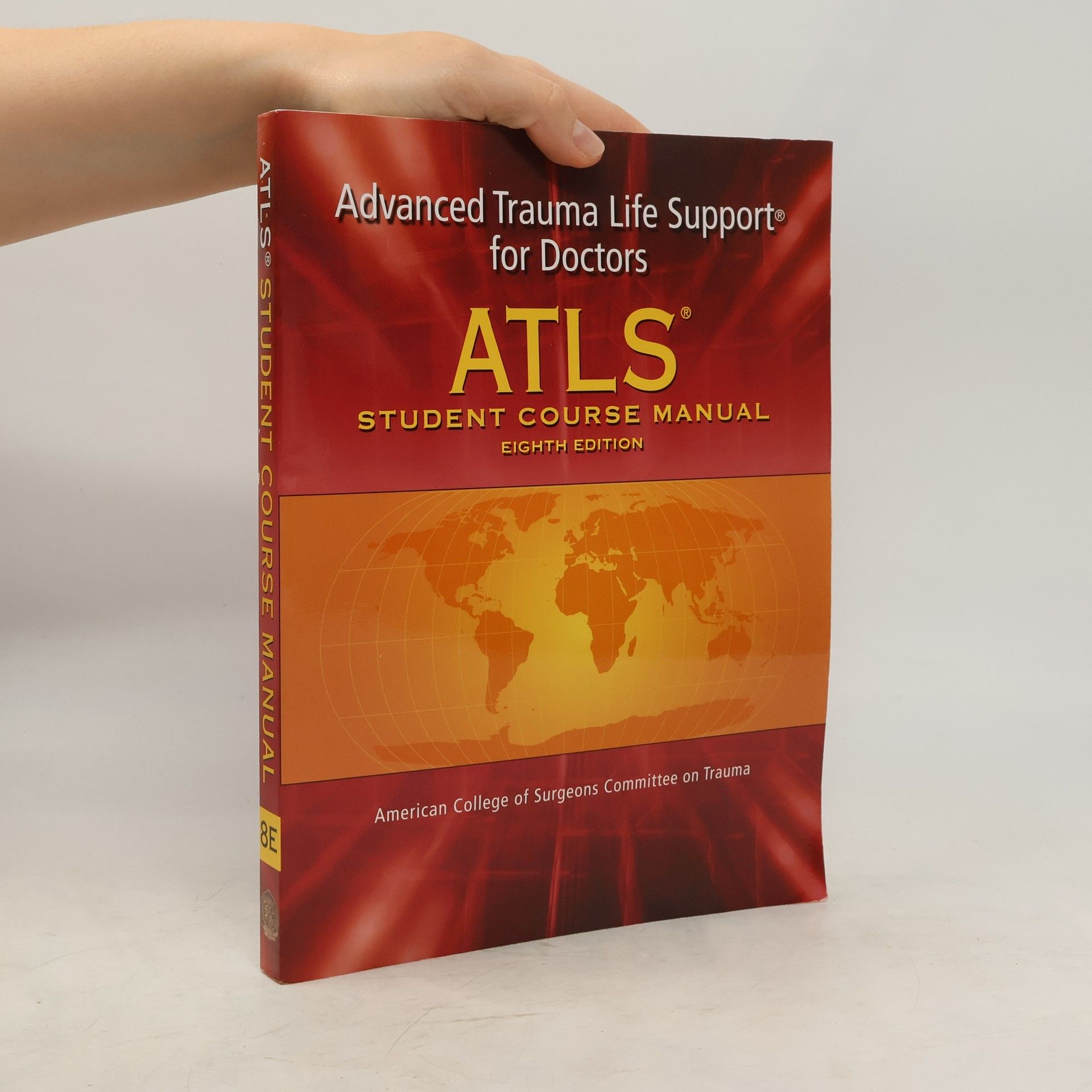 Collectif d'auteurs ATLS. Advanced Trauma Life Support for Doctors