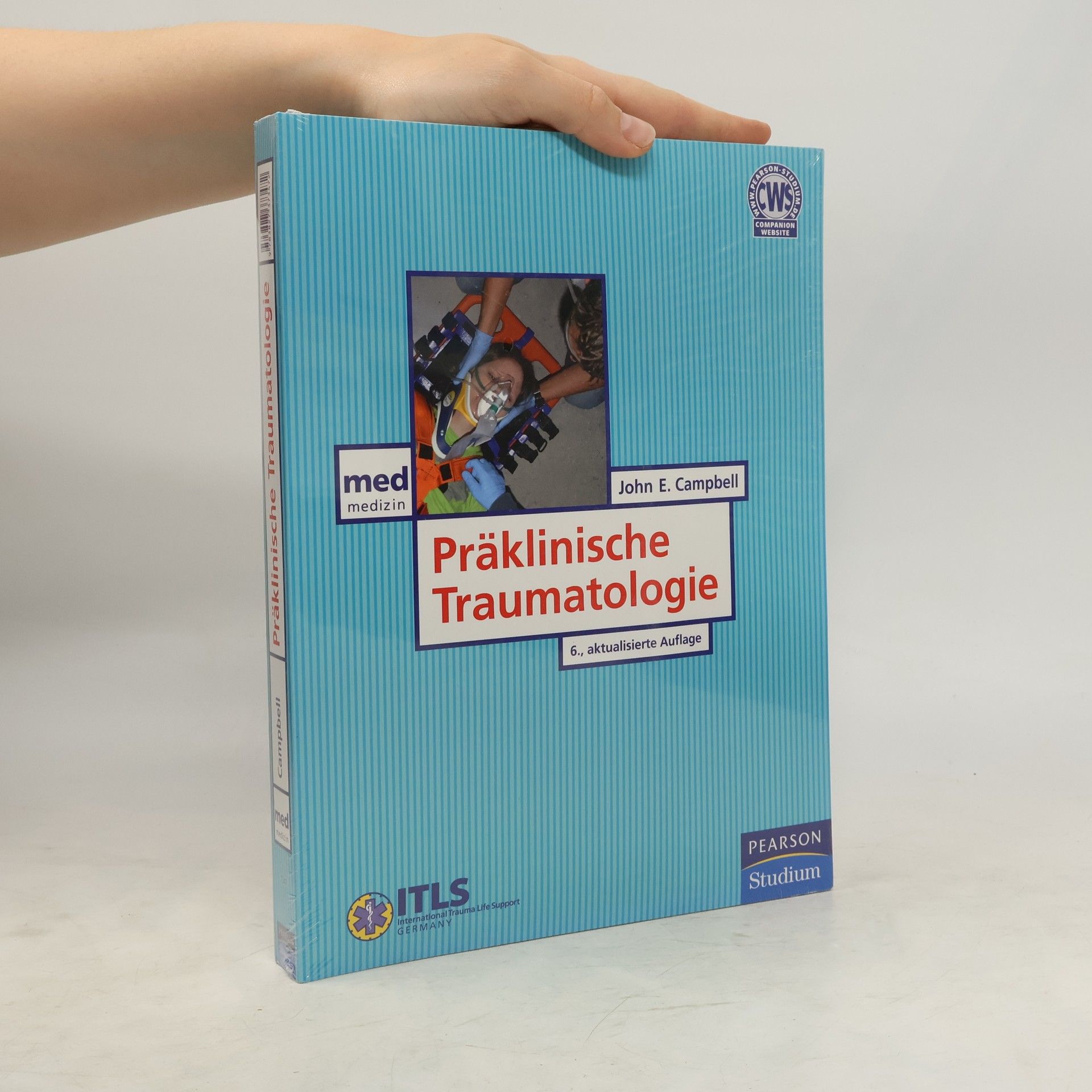 John E. Campbell Präklinische Traumatologie