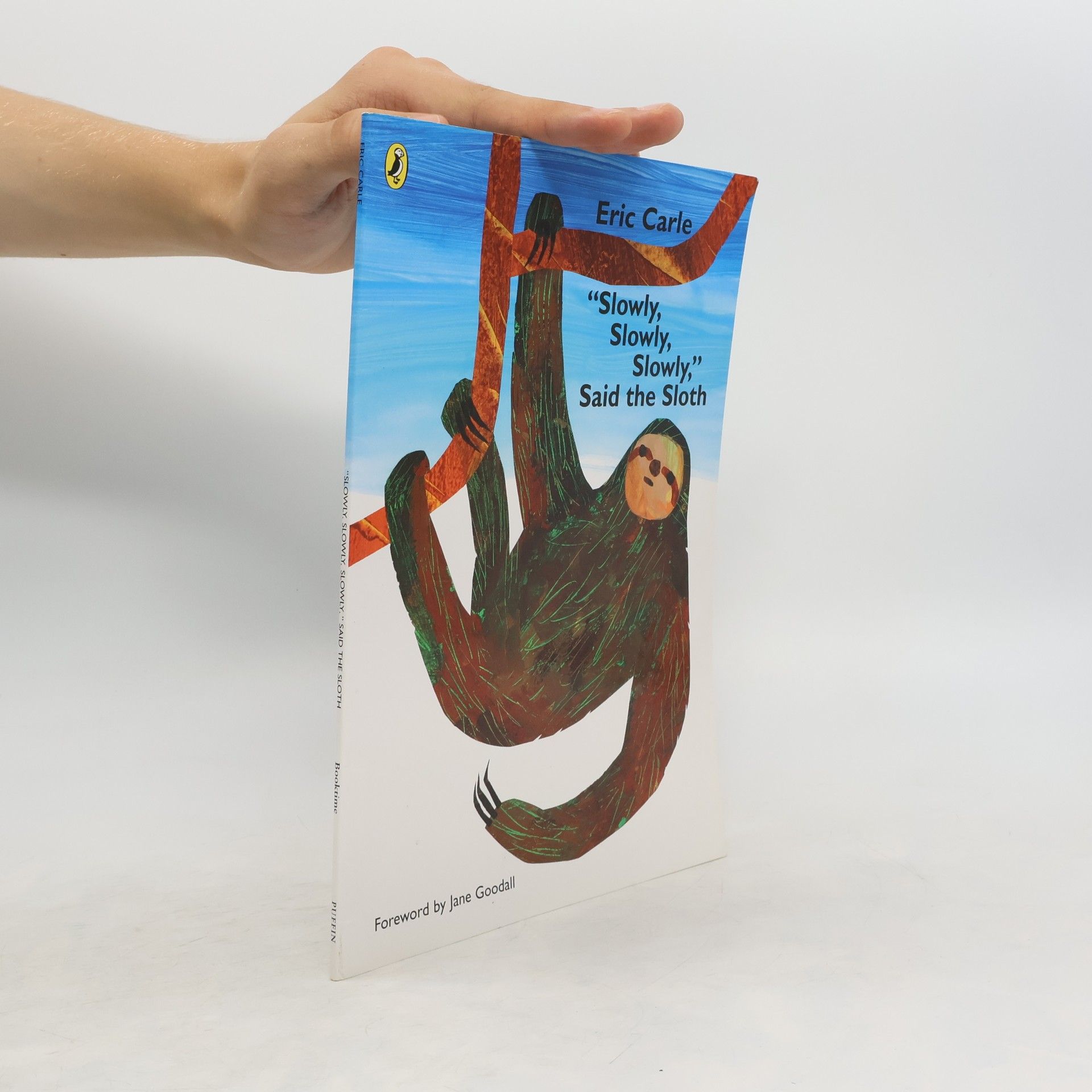 Eric Carle "Slowly, Slowly, Slowly," Said the Sloth