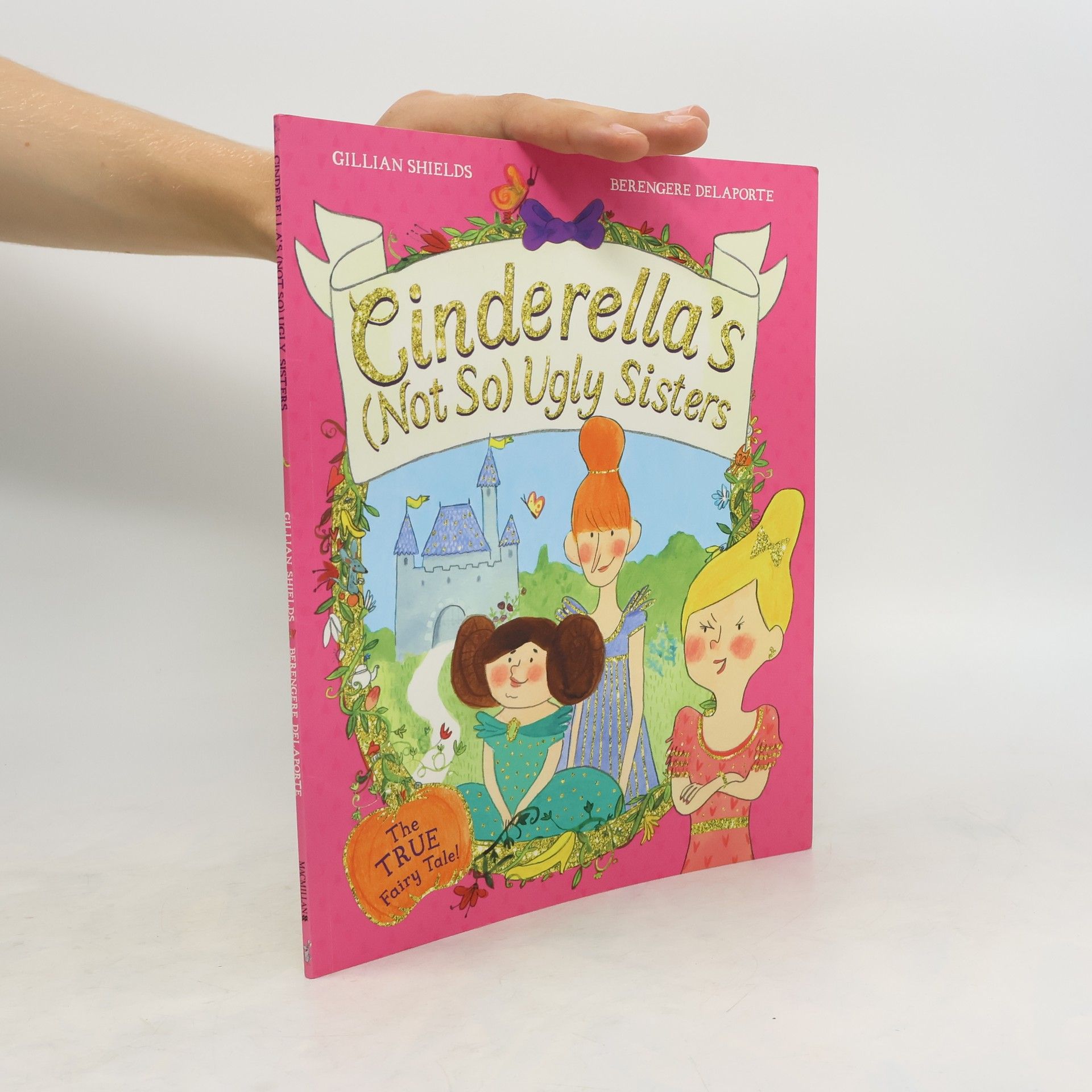 Gillian Shields Cinderella's (Not So) Ugly Sisters