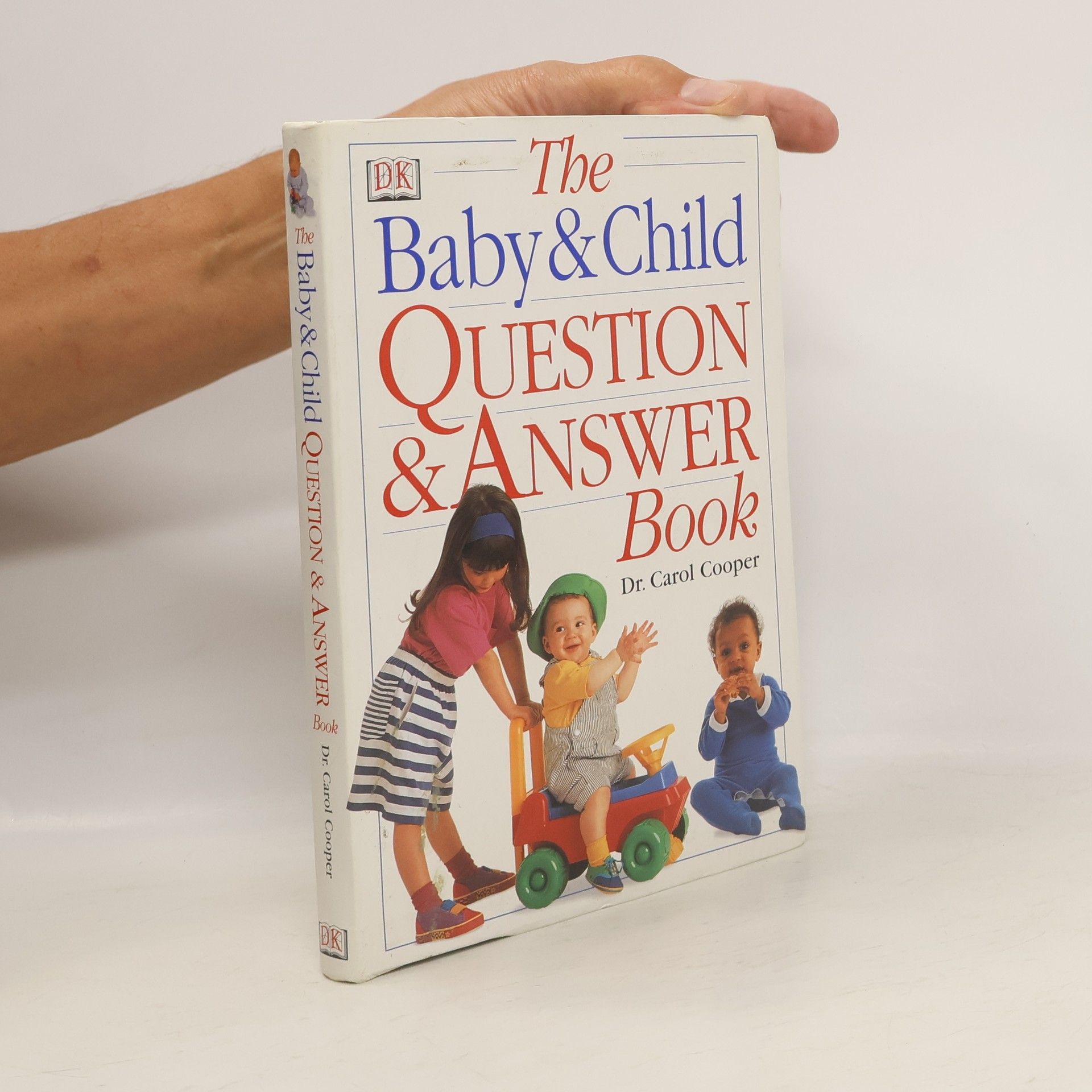 Carol Cooper The Baby & Child Question & Answer Book