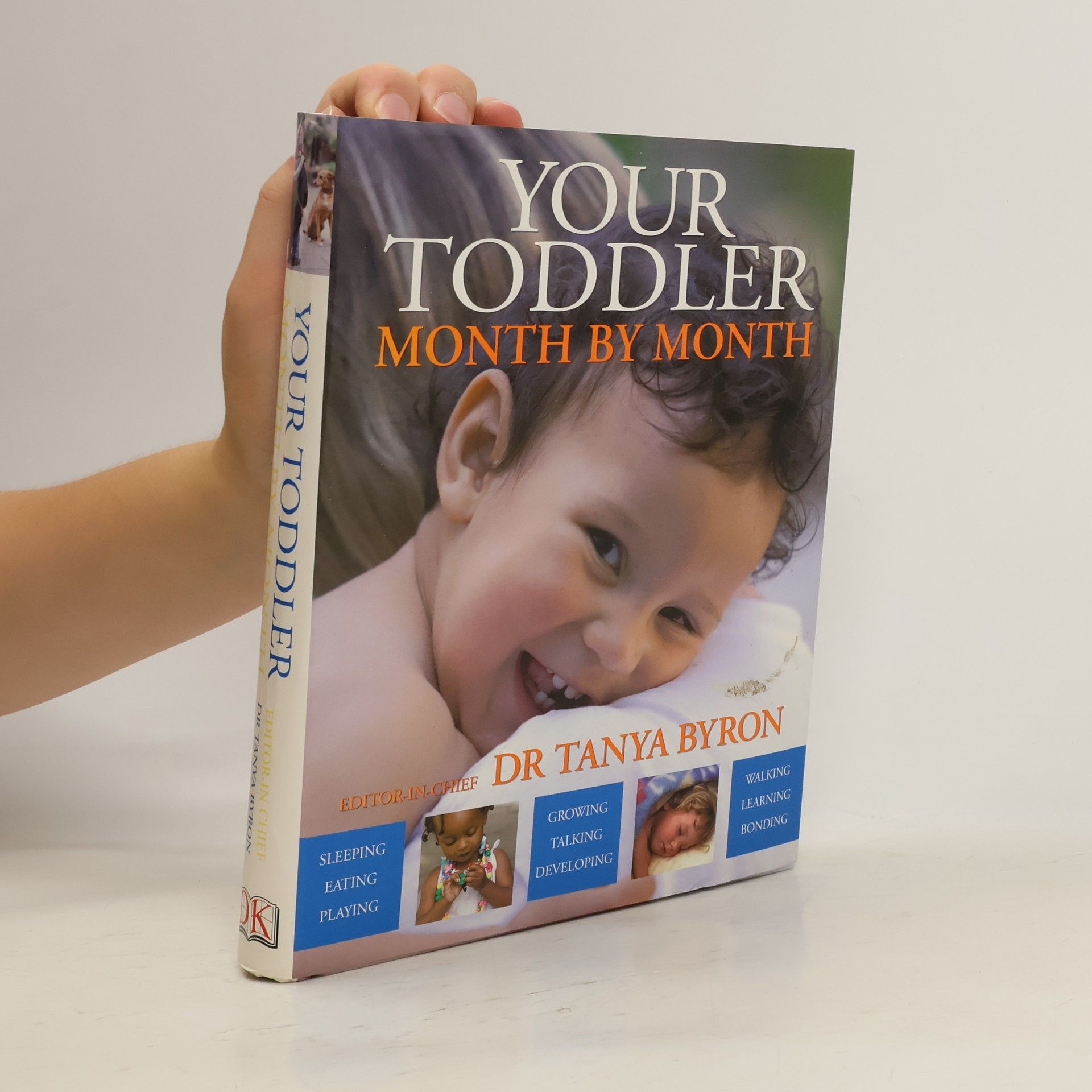 Tanya Byron Your toddler month by month