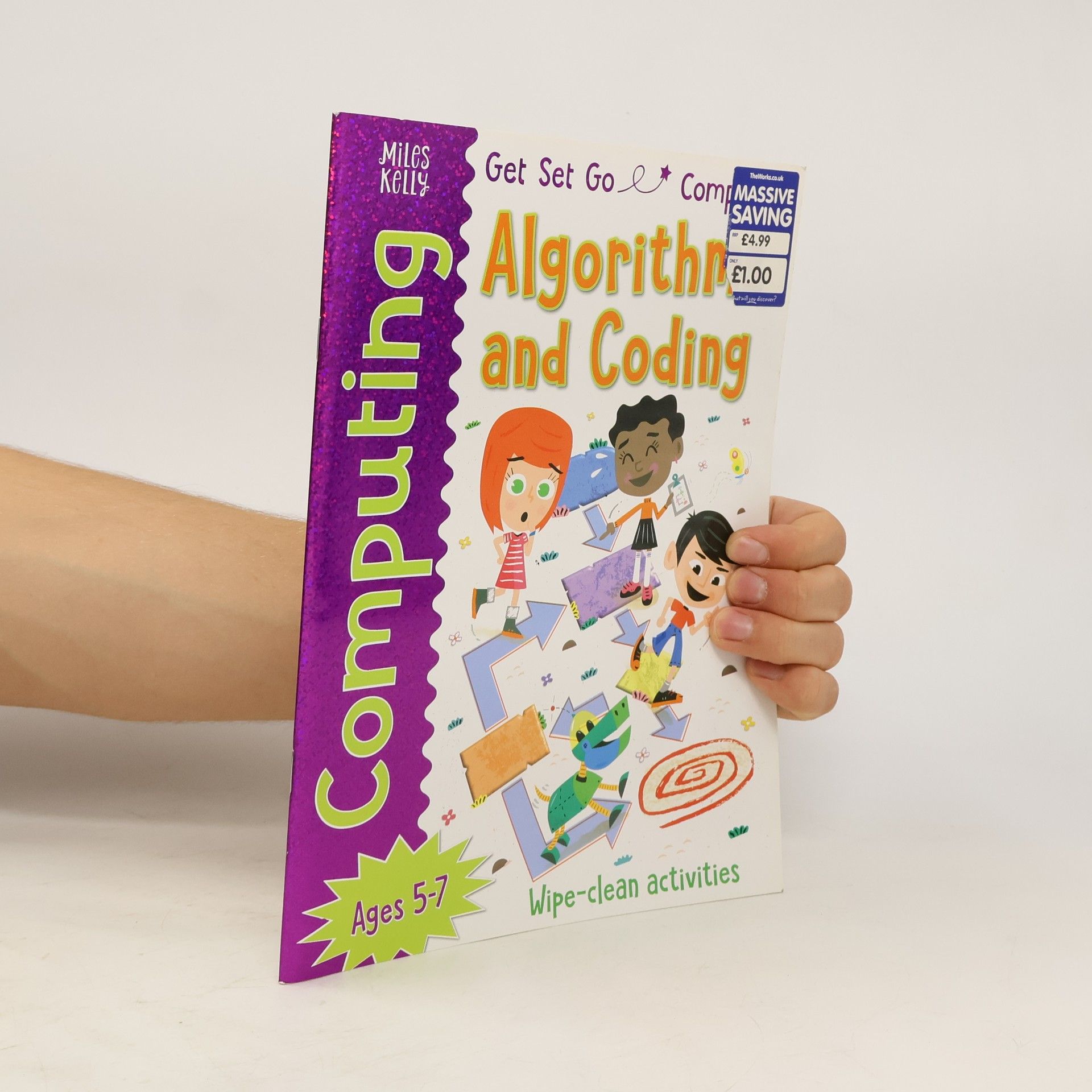 Miles Kelly Get Set Go: Computing - Algorithms and Coding