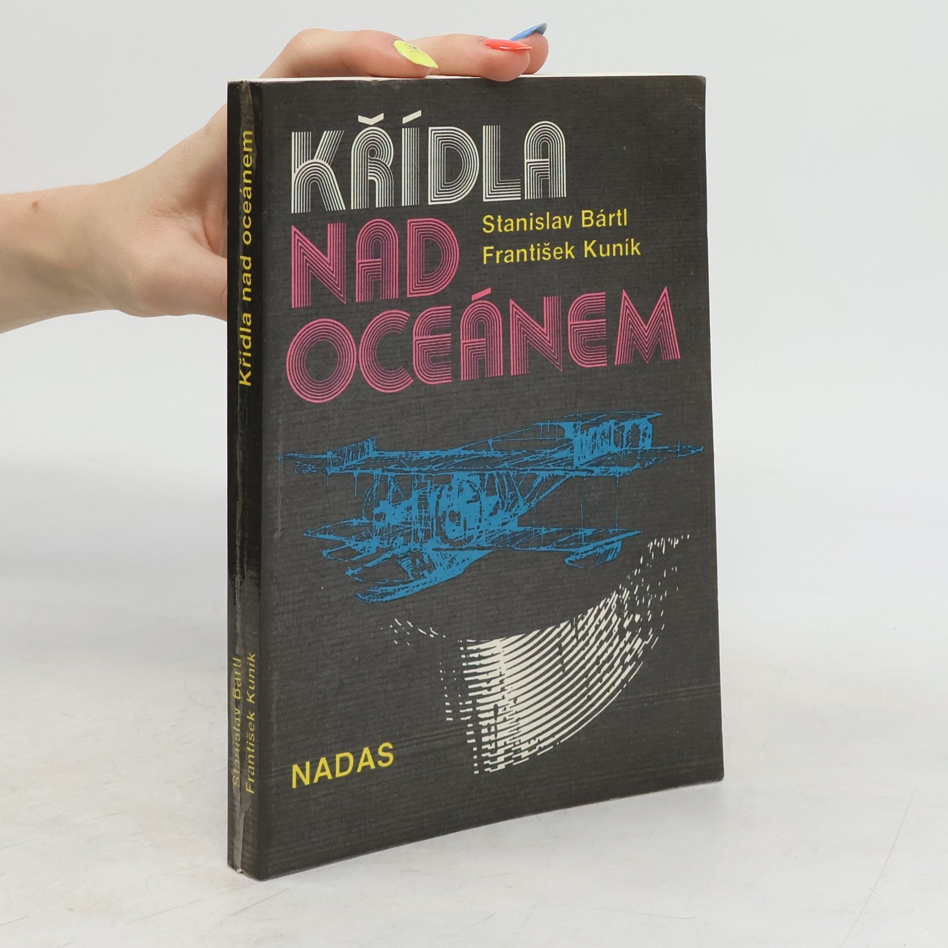Stanislav Bártl Křídla nad oceánem