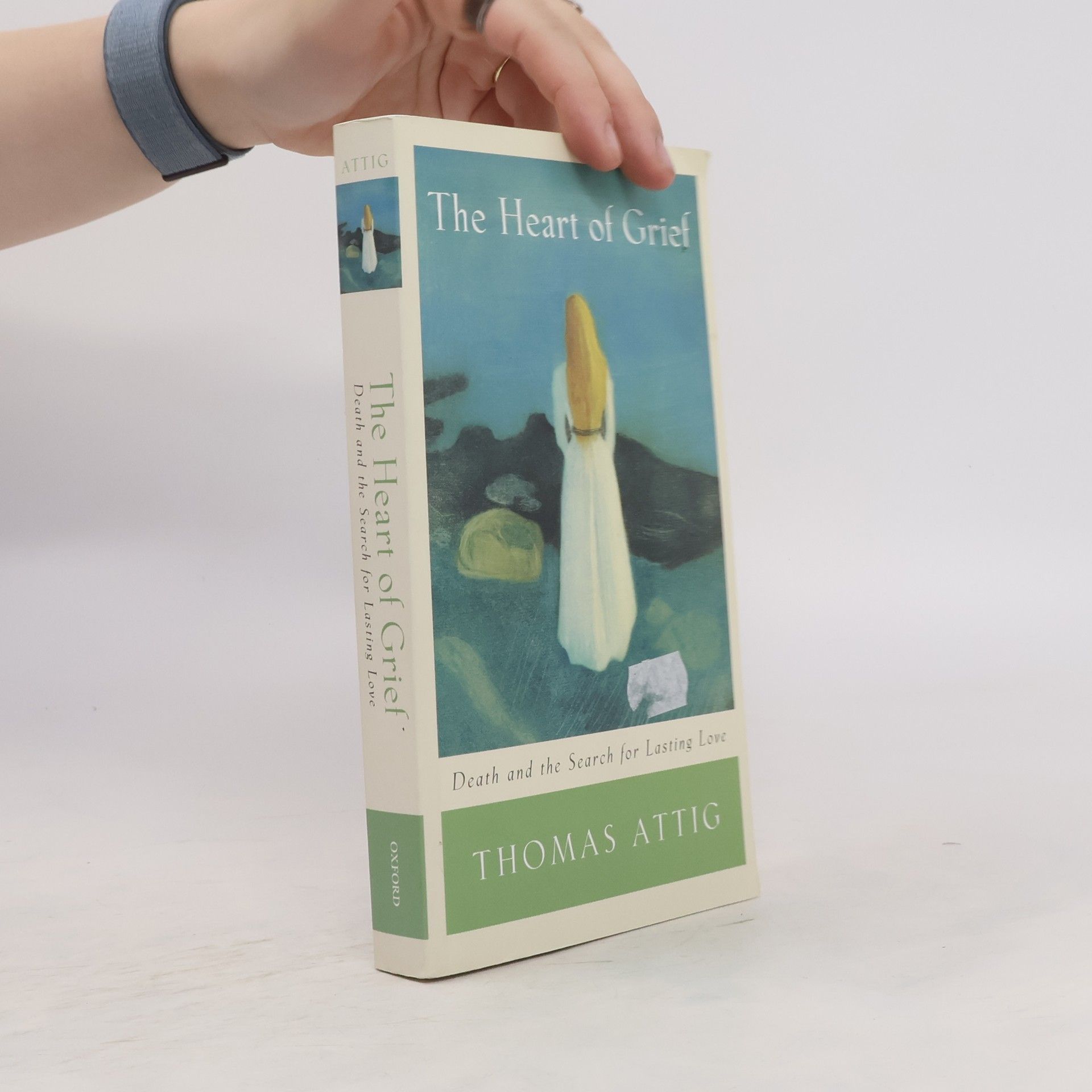 Thomas Attig The Heart of Grief