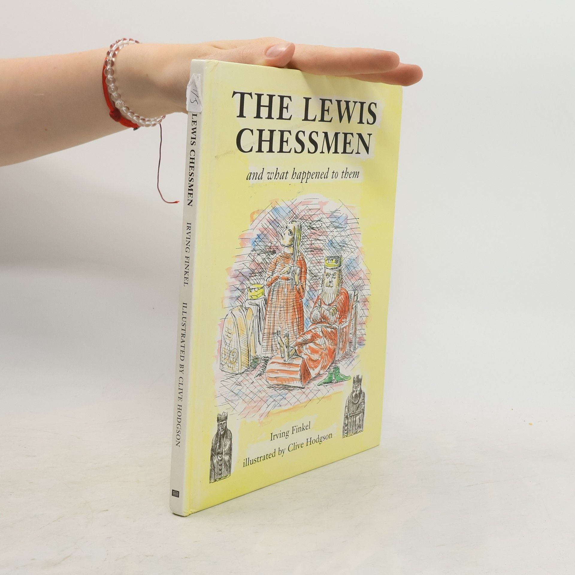 Irving L. Finkel The Lewis Chessmen and what Happened to Them