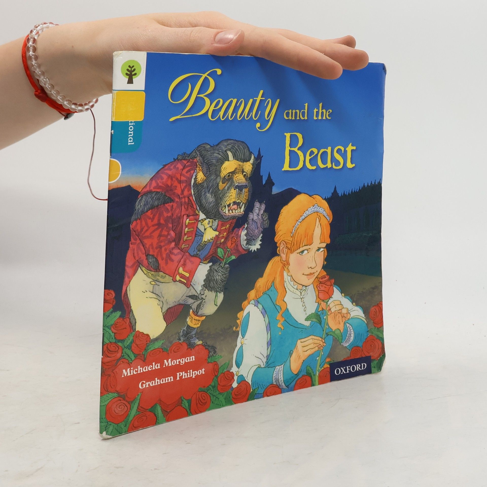 Michaela Morgan Oxford Reading Tree Traditional Tales: Level 9: Beauty and the Beast