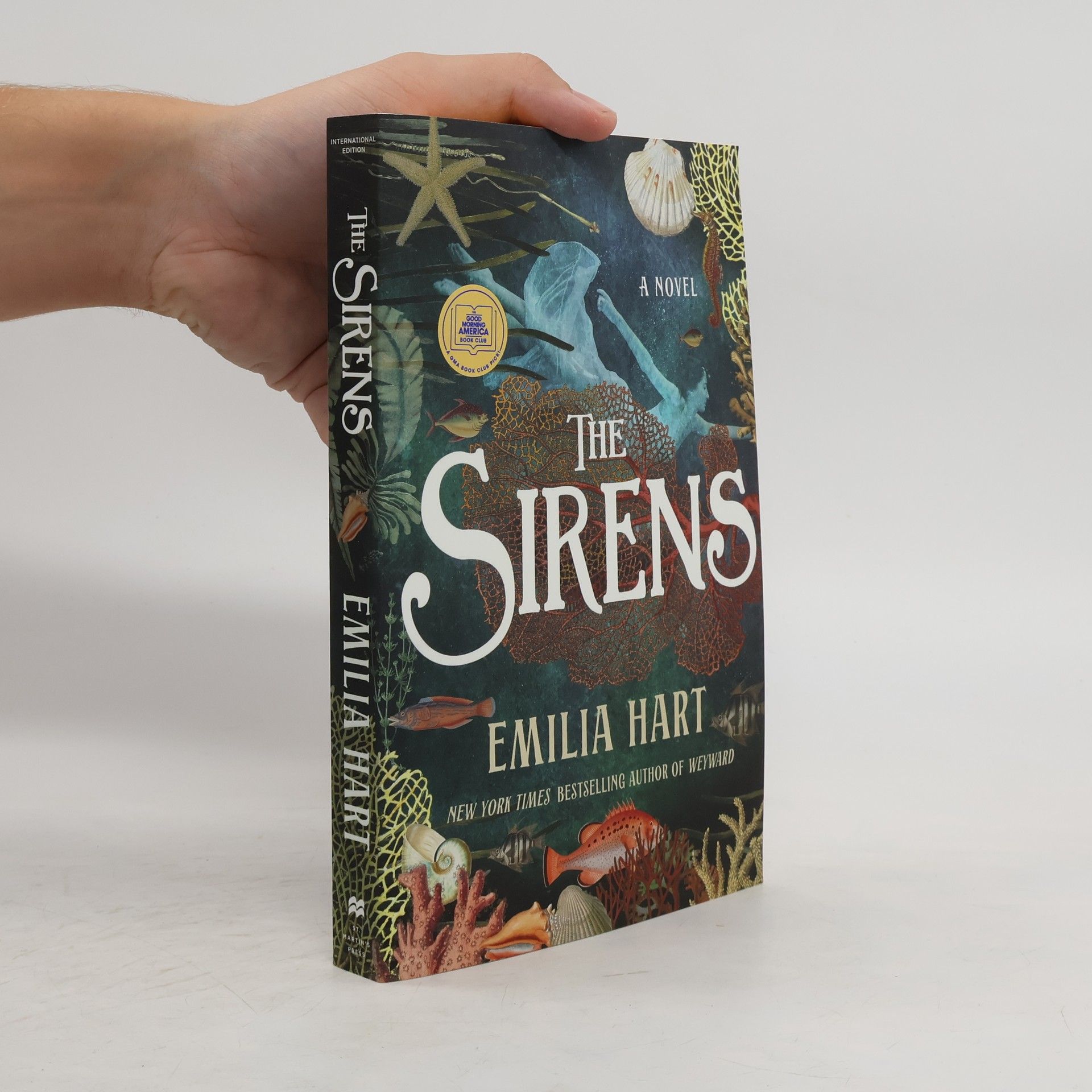 Emilia Hart The Sirens (Can & Intl): A Novel