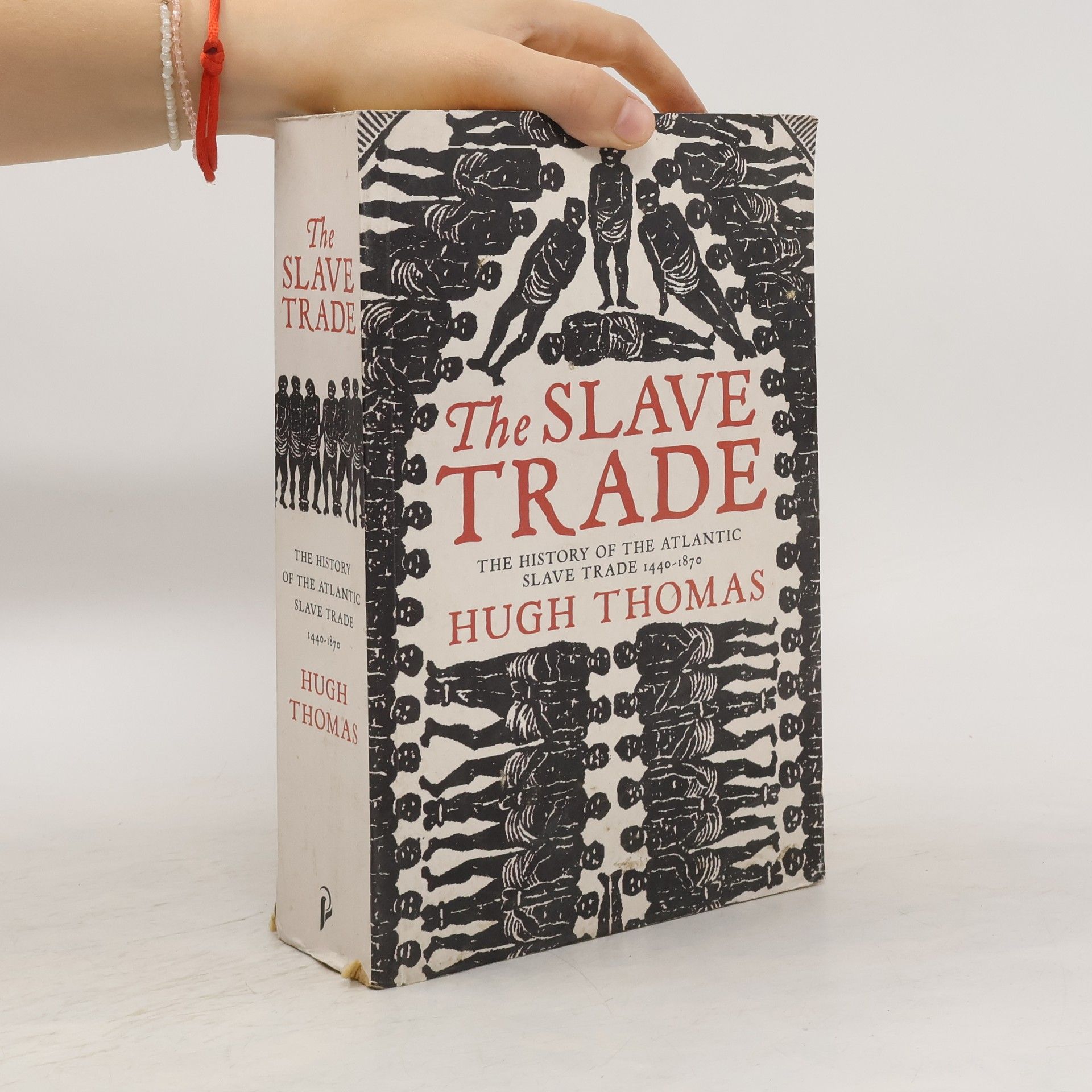 Hugh Thomas The Slave Trade