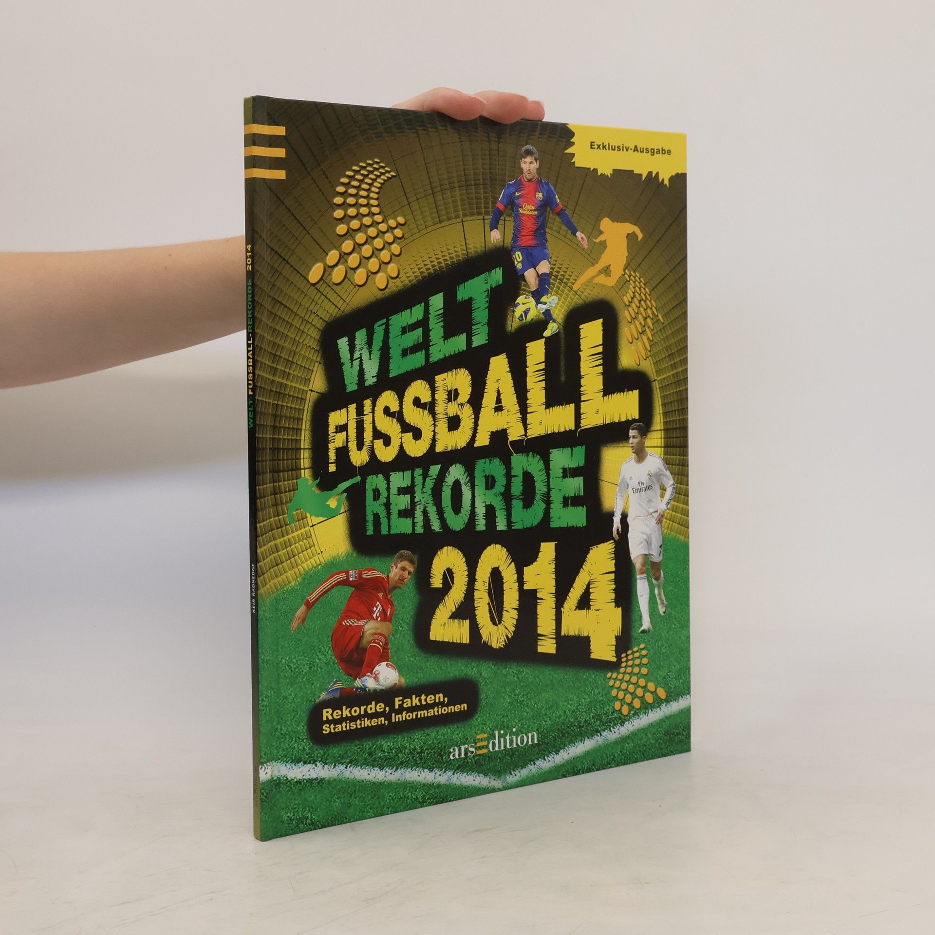Autorenkollektiv Welt Fussball Rekorde 2014