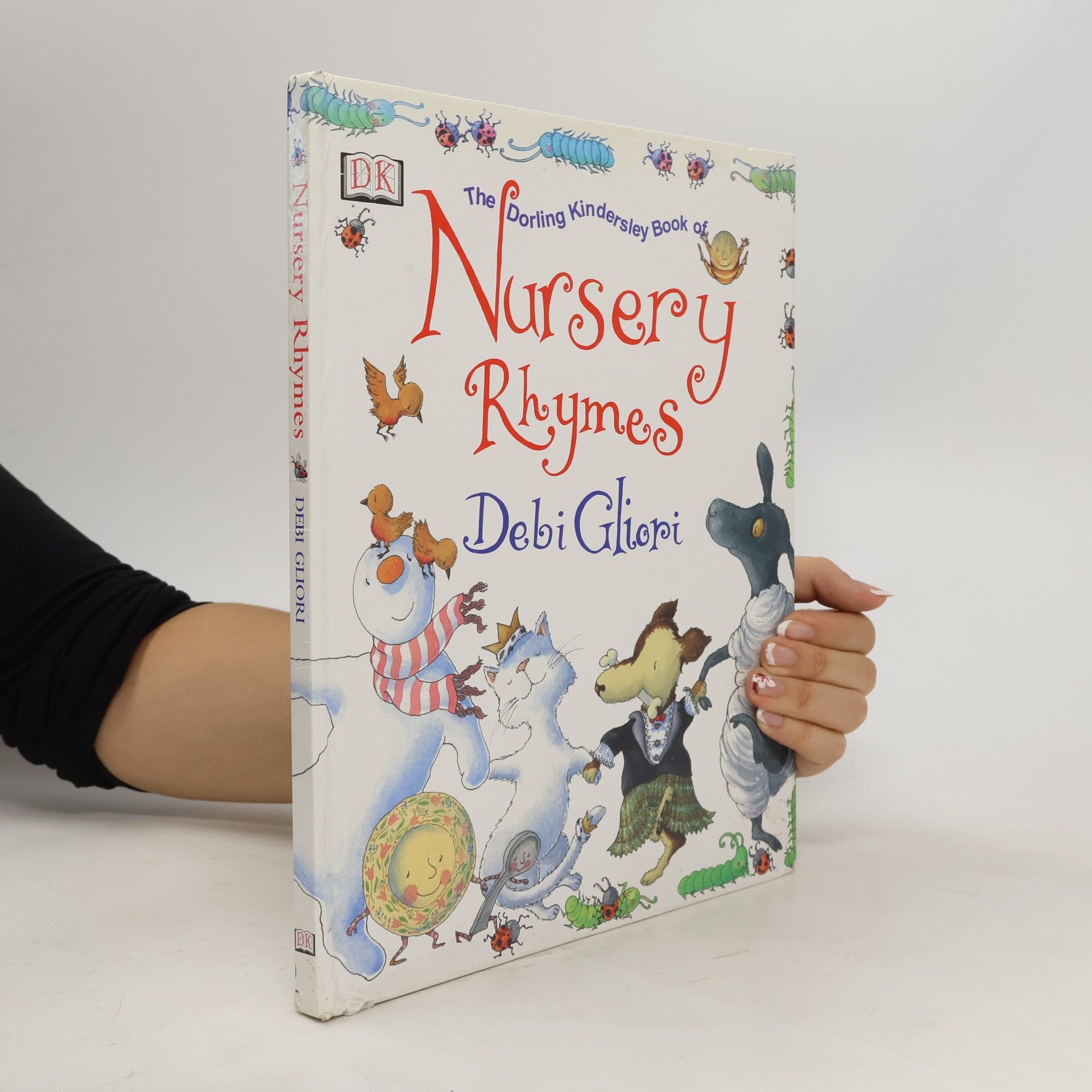 Debi Gliori The Dorling Kindersley Book of Nursery Rhymes