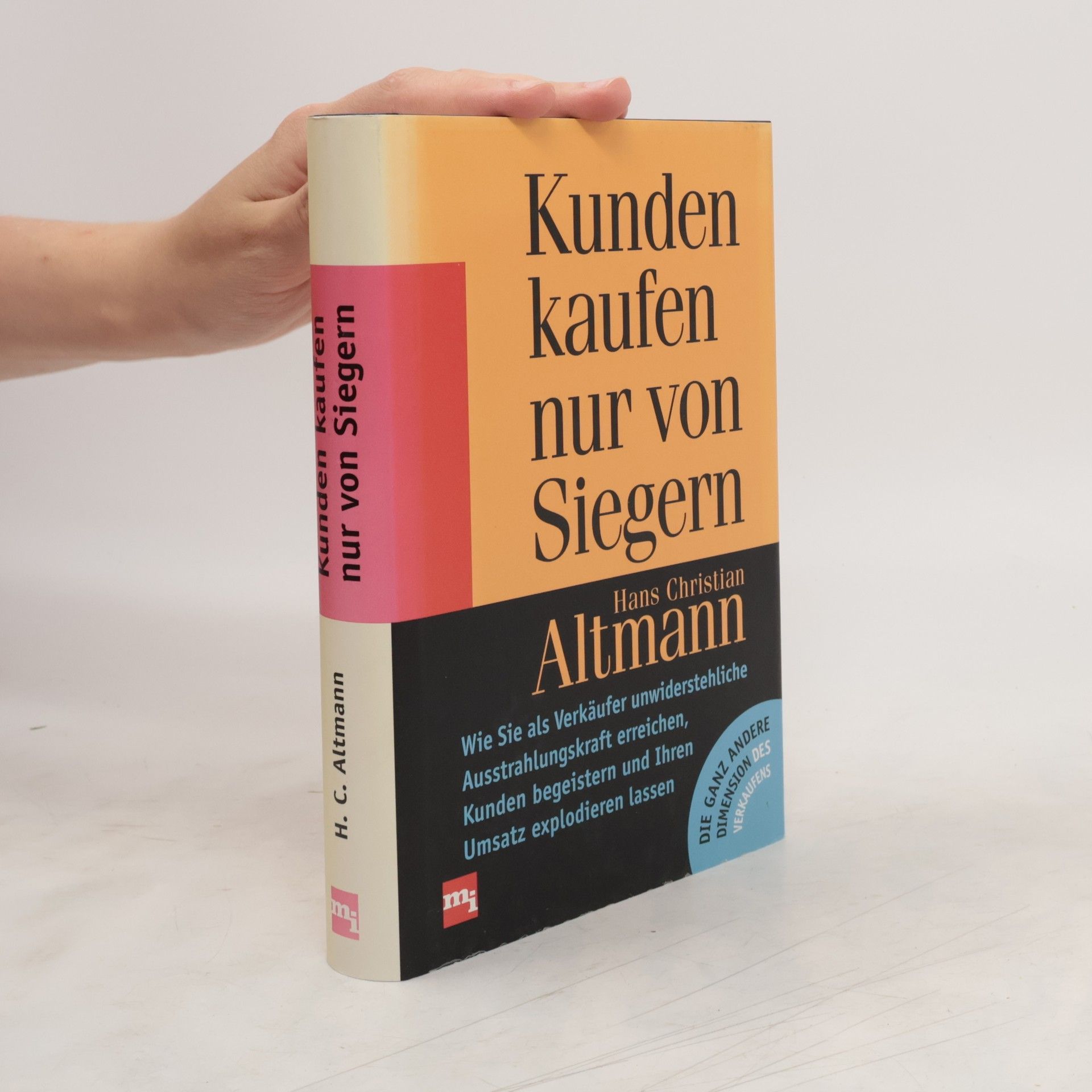 Hans Christian Altmann Kunden kaufen nur von Siegern