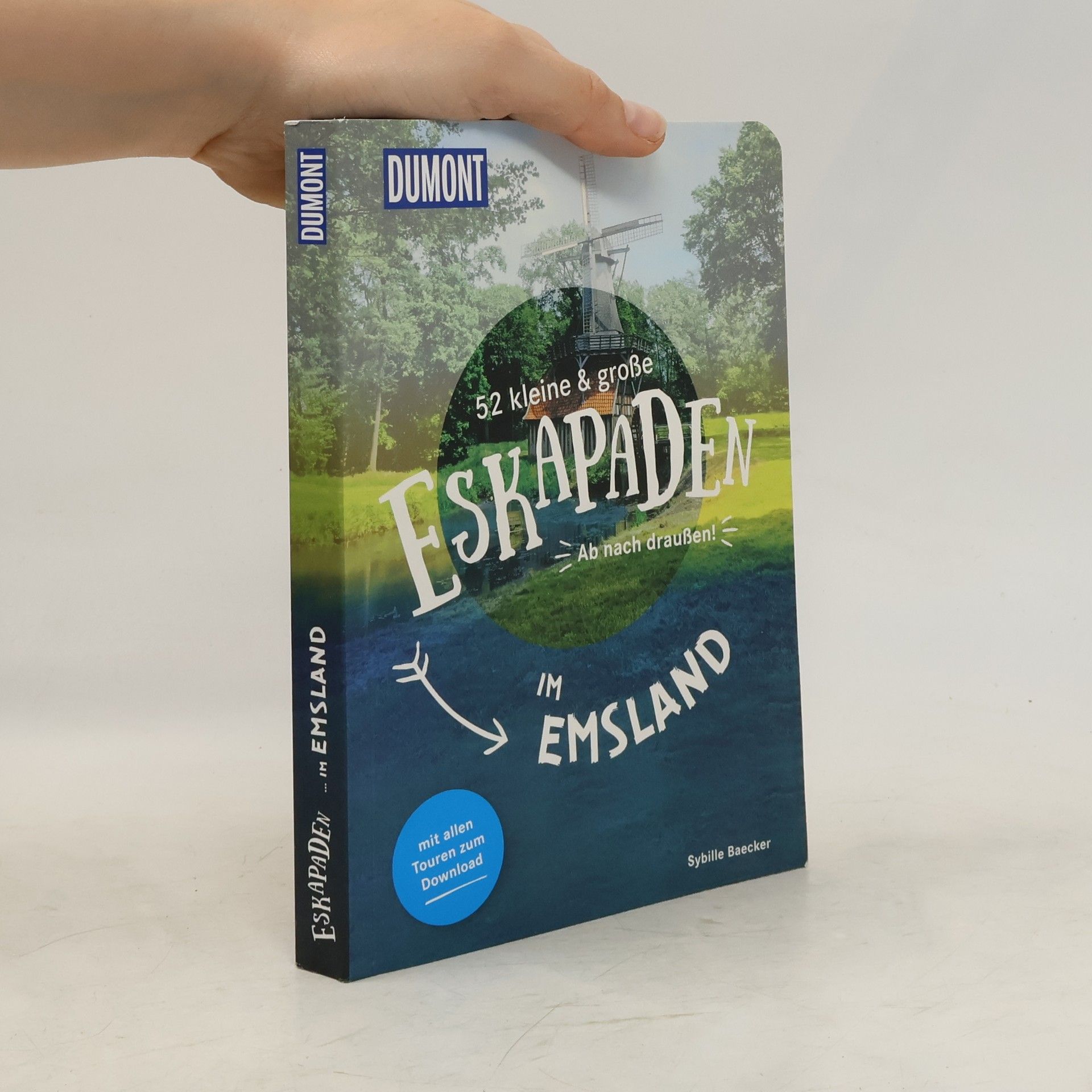 Sybille Baecker 52 kleine & große Eskapaden im Emsland