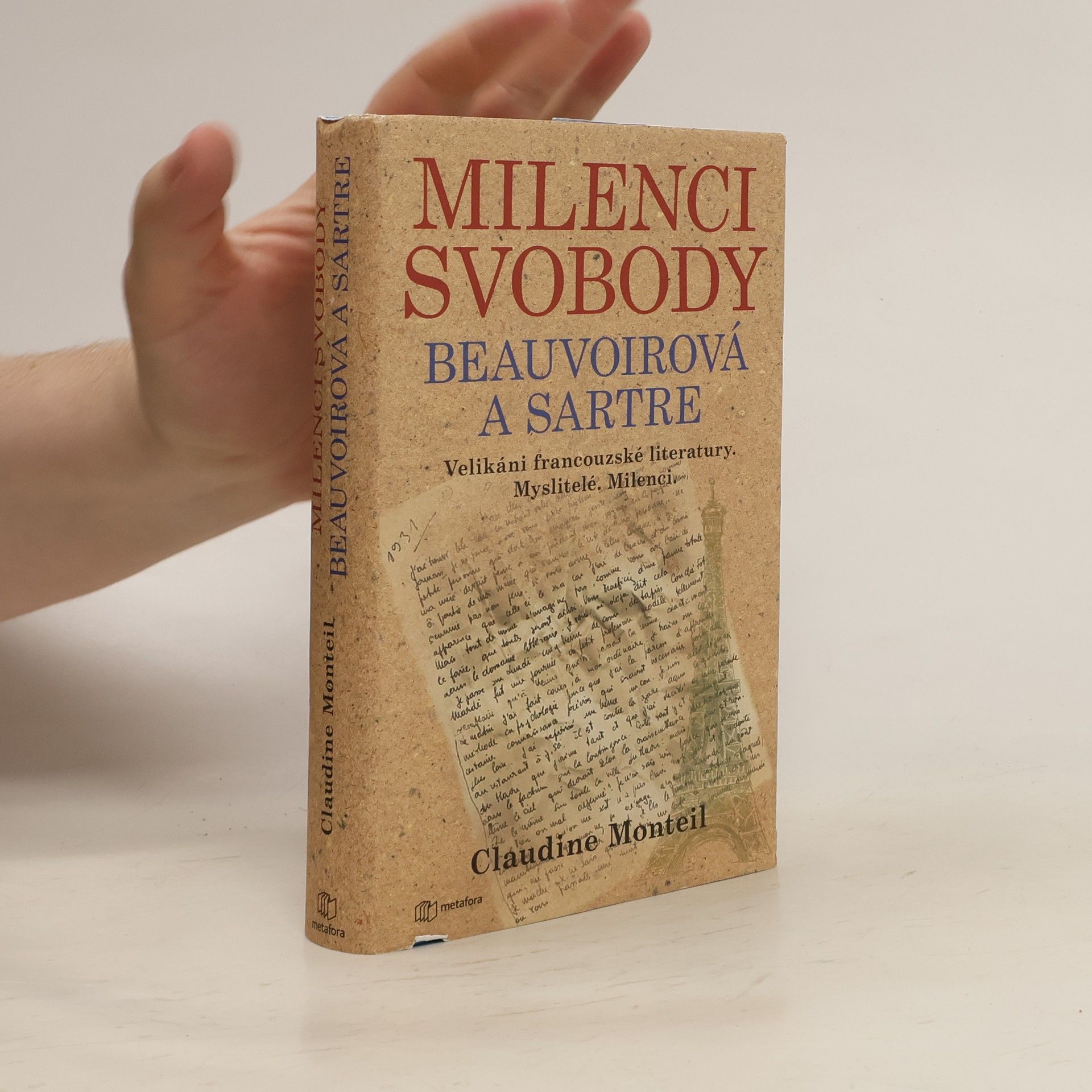 Claudine Monteil Milenci svobody: Beauvoirová a Sartre
