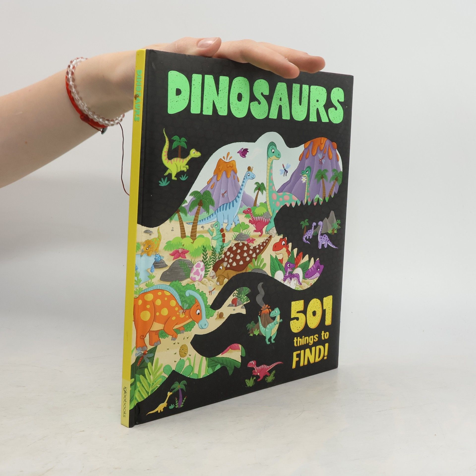 Igloo Books Dinosaurs: 501 Things to Find!