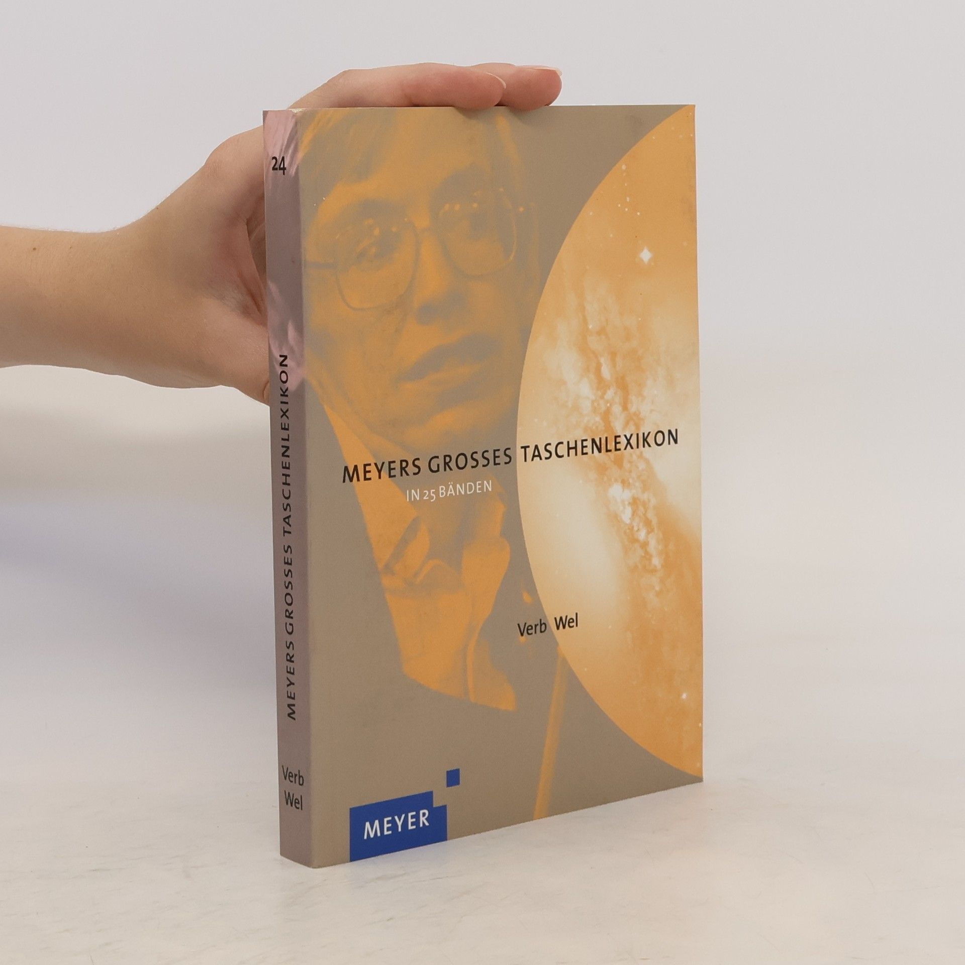 Annette Zwahr Meyers Großes Taschenlexikon in 25 Bänden. Band 24, Verb-Wel