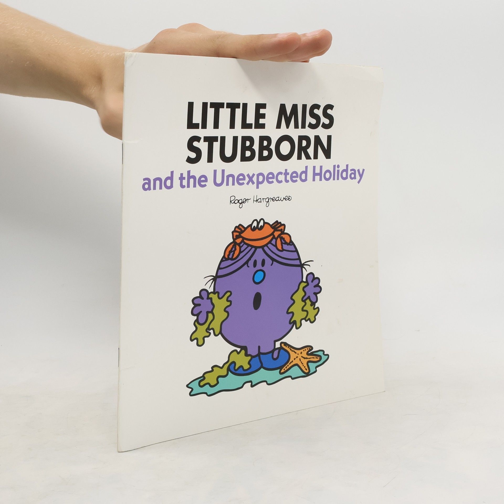 Roger Hargreaves Little Miss Stubborn and the Unexpected Holiday