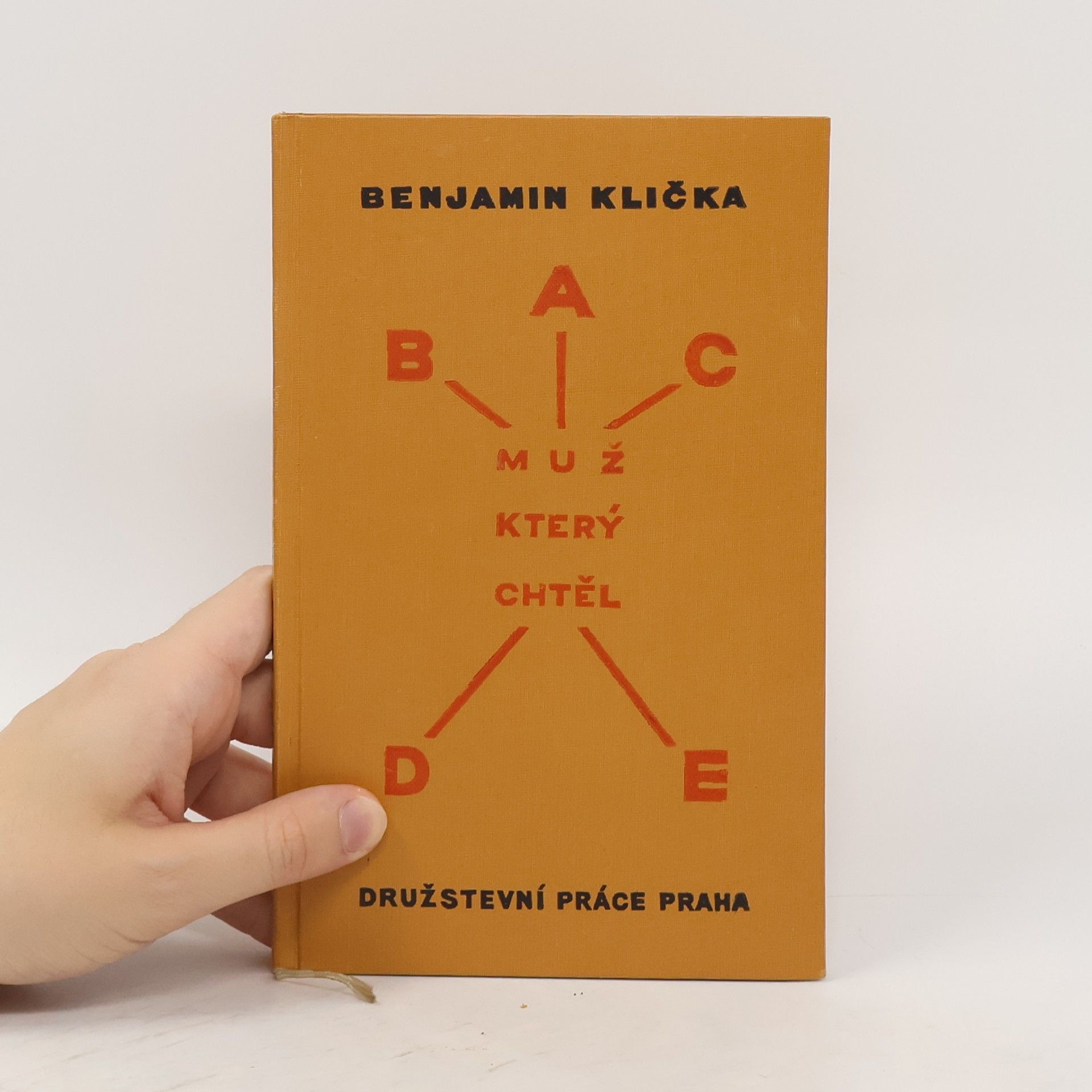 Benjamin Klička Muž, který chtěl ABCDE