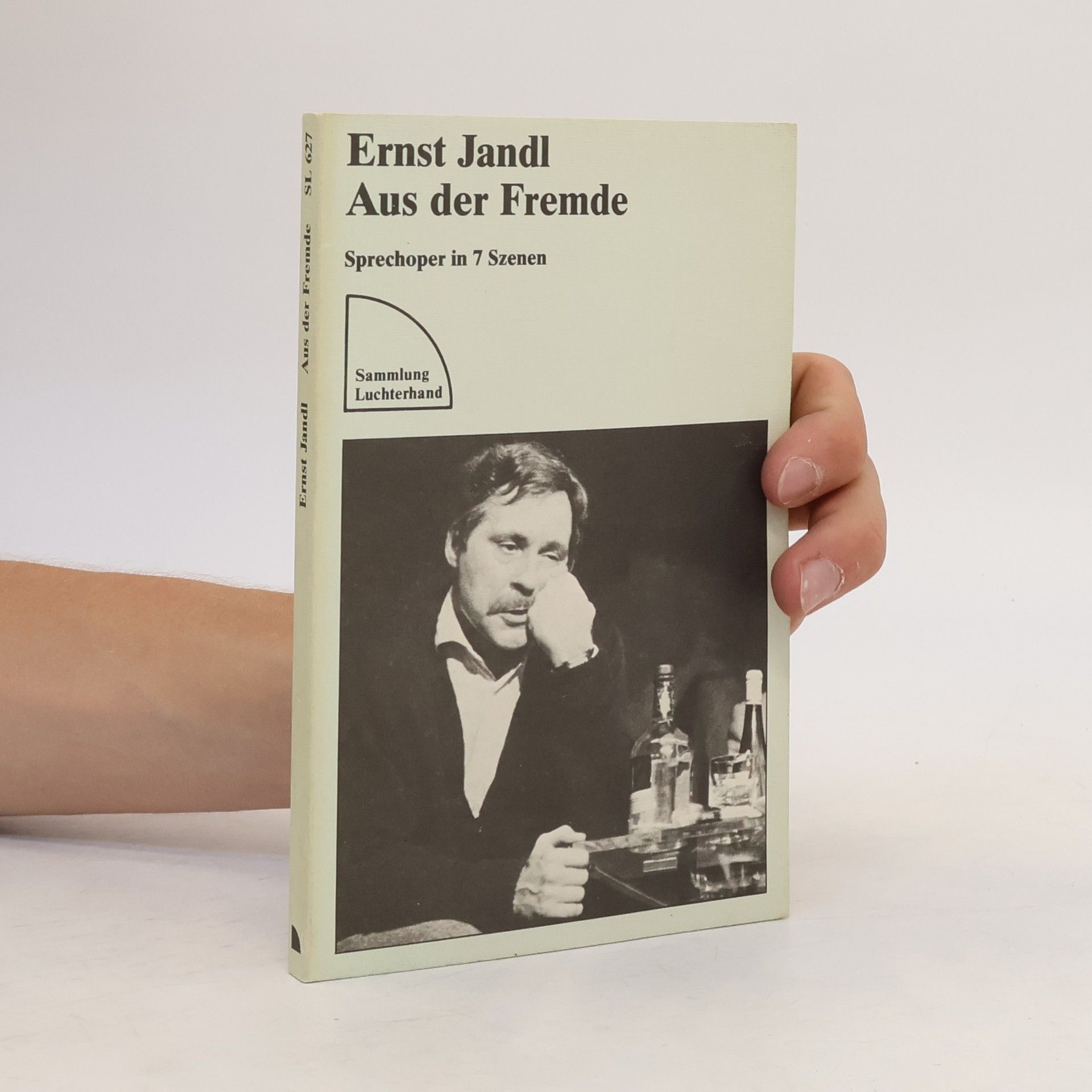 Ernst Jandl Aus der Framde : Sprechoper in 7 Szenen