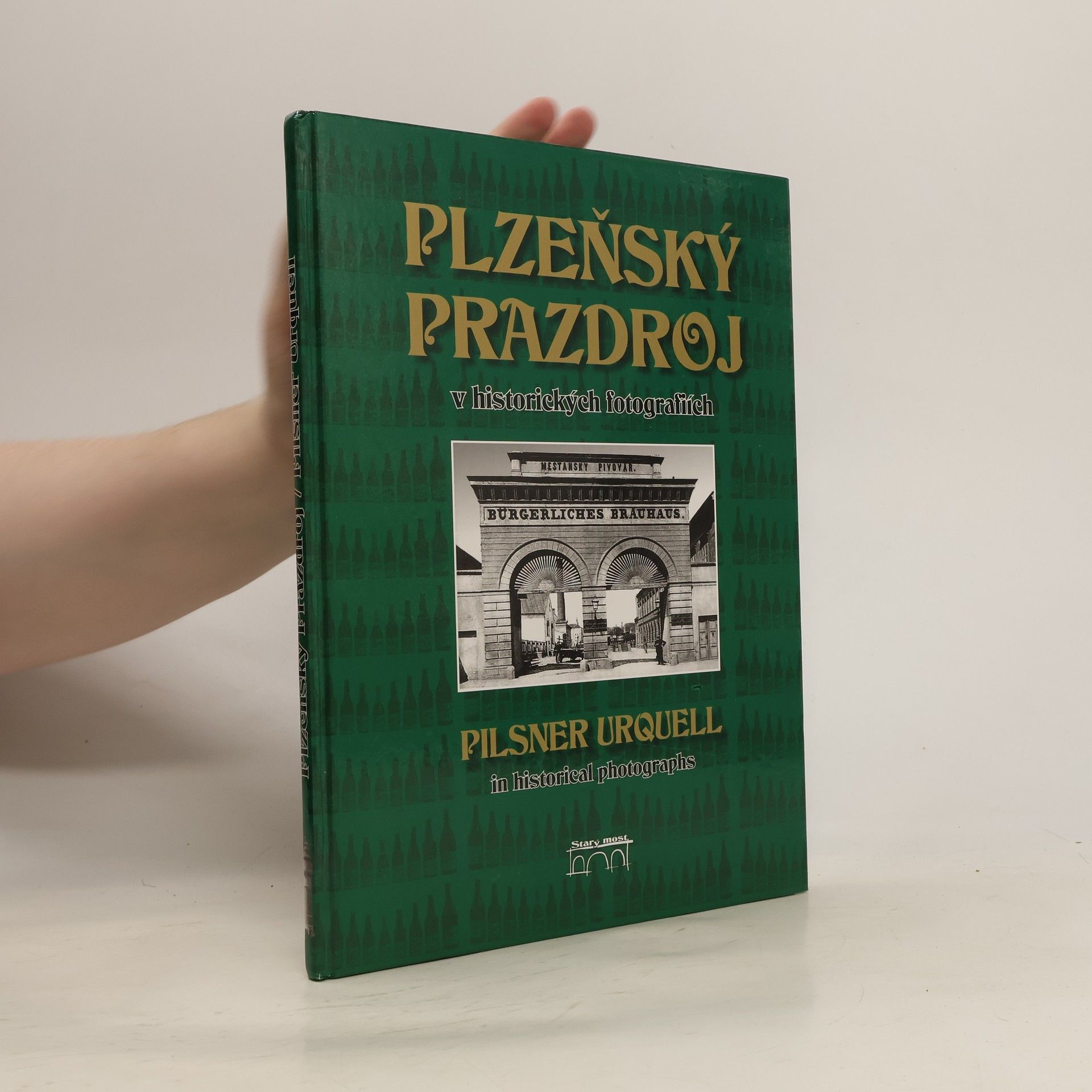Lucie Steinbachová Plzeňský Prazdroj v historických fotografiích