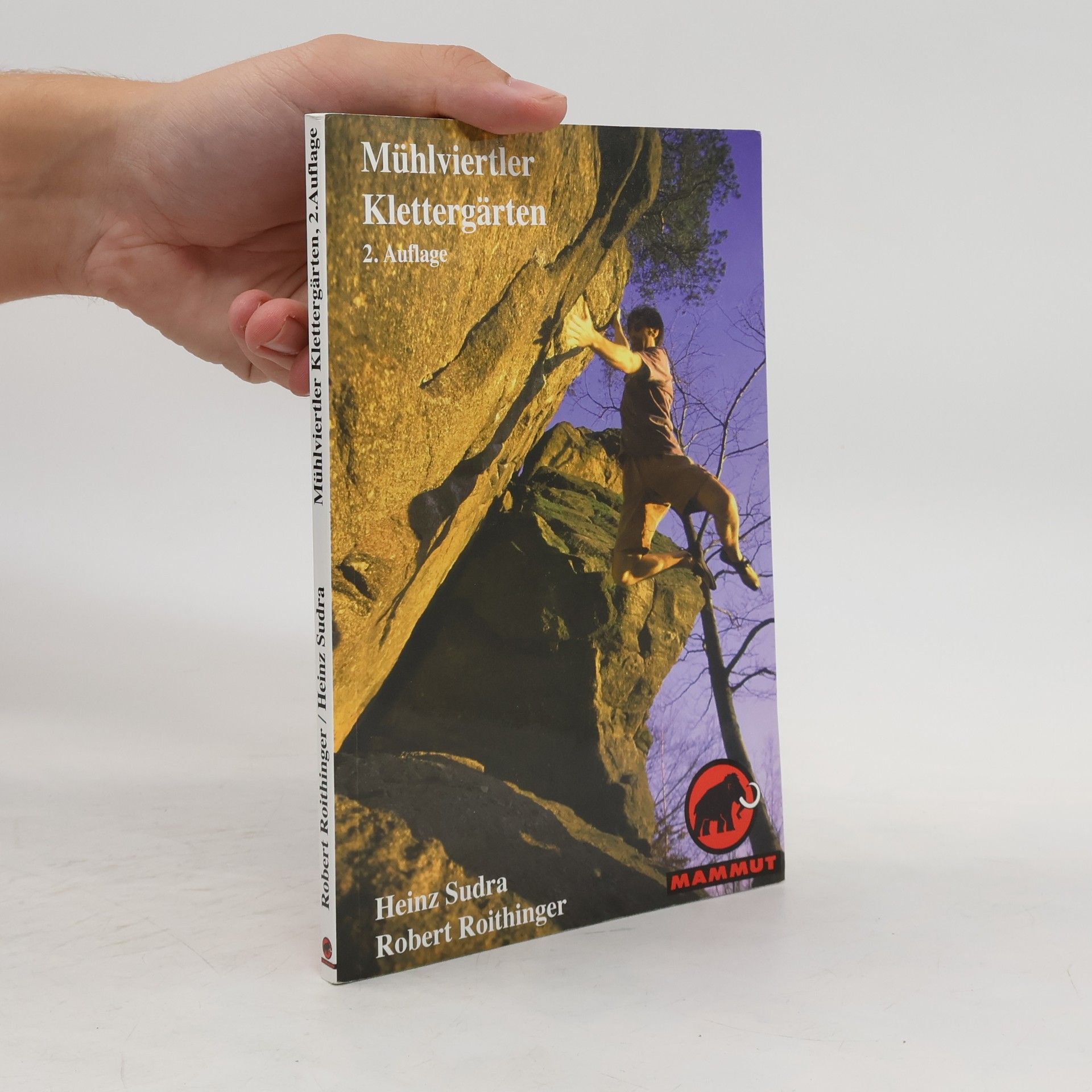 Heinz Sudra Mühlviertler Klettergärten