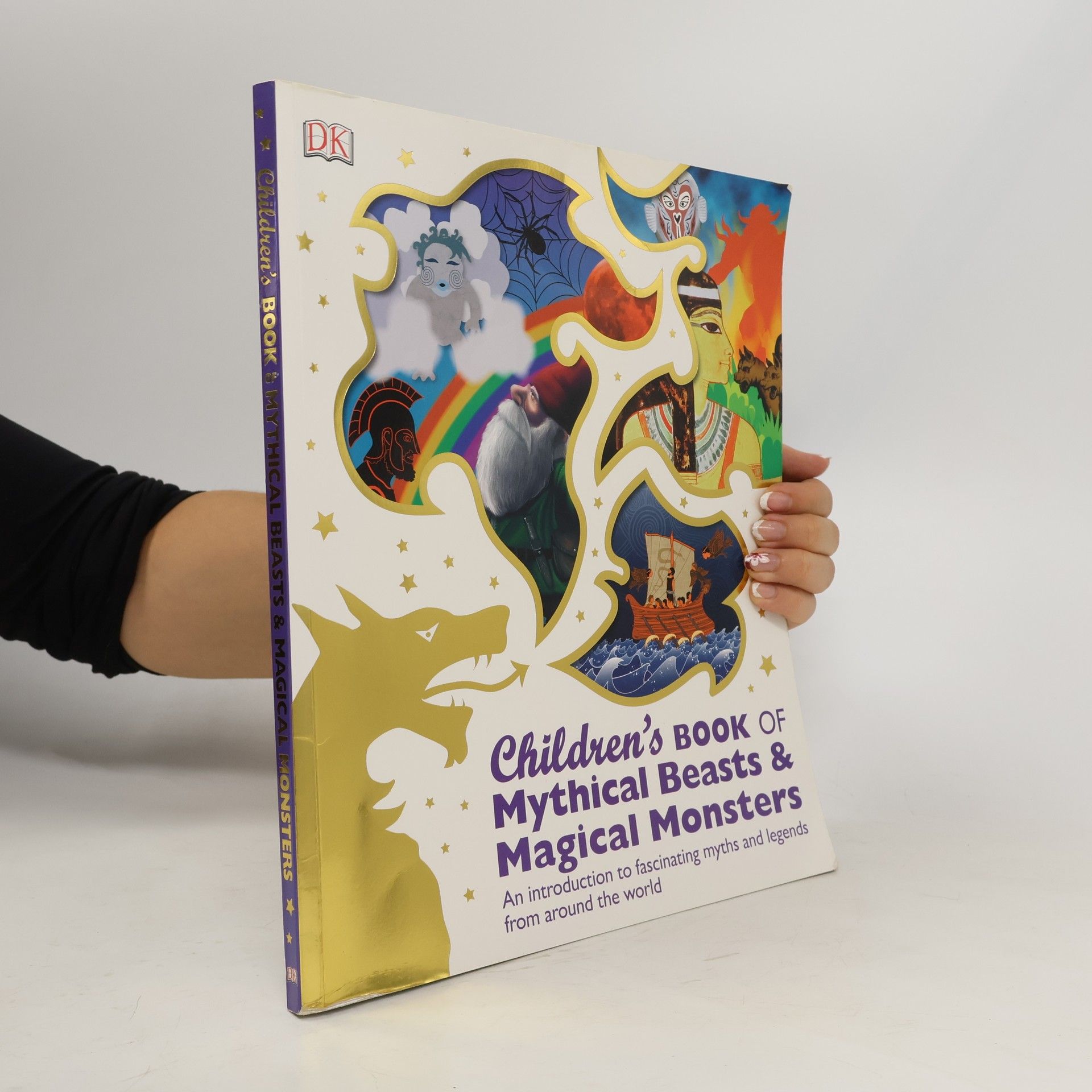 Dorling Kindersley Children's Book of Mythical Beasts and Magical Monsters