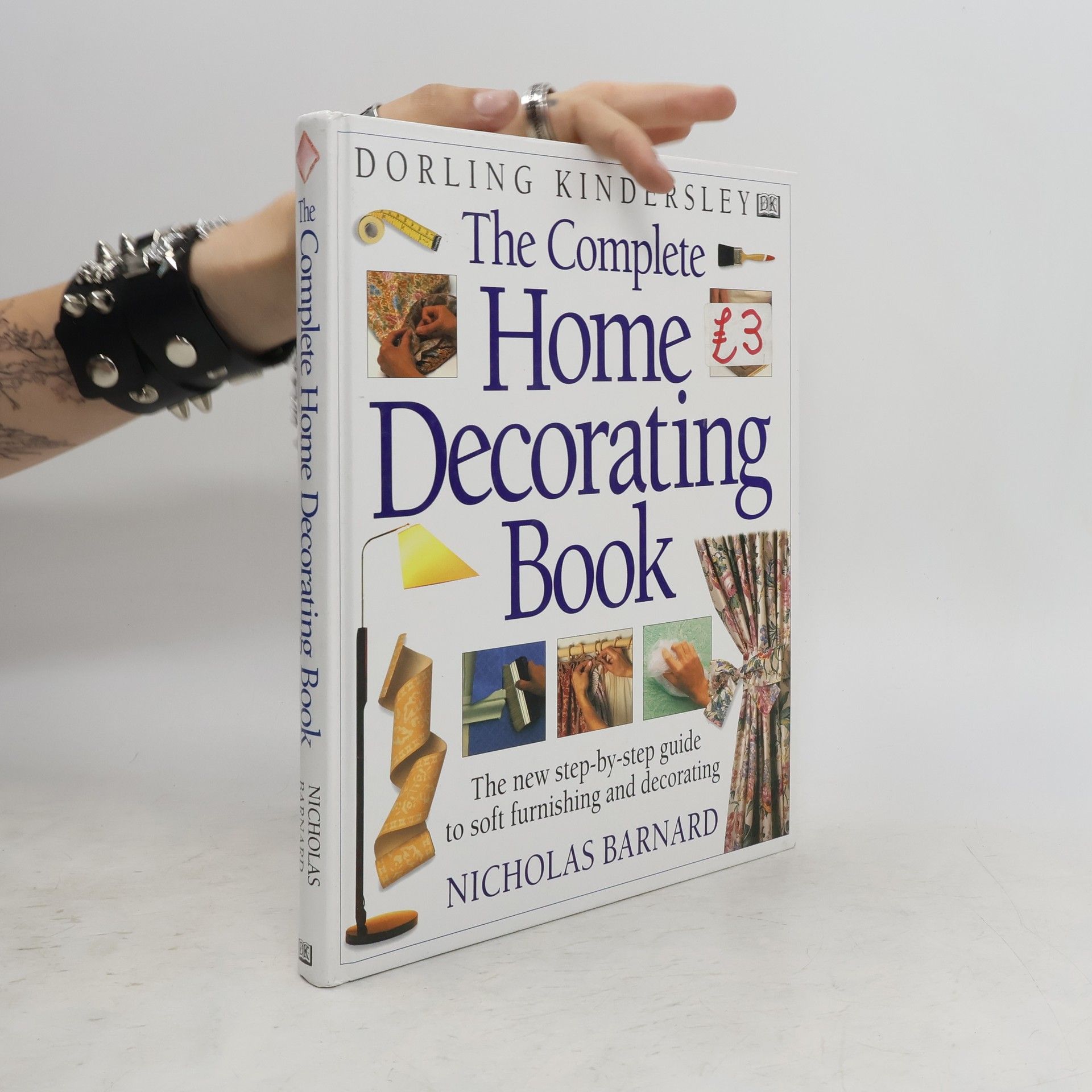 Nicholas Barnard The Complete Home Decorating Book