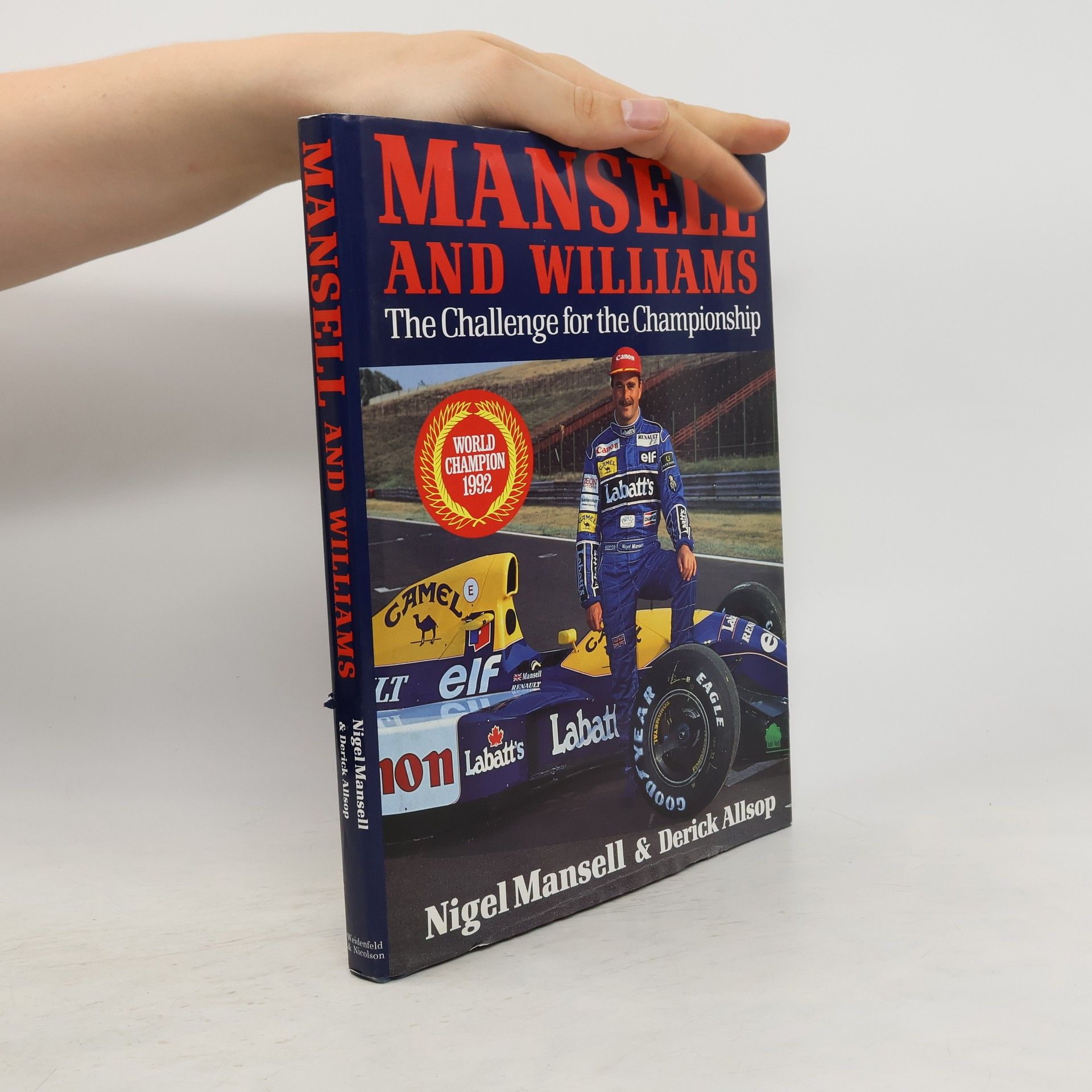 Nigel Mansell Mansell and Williams